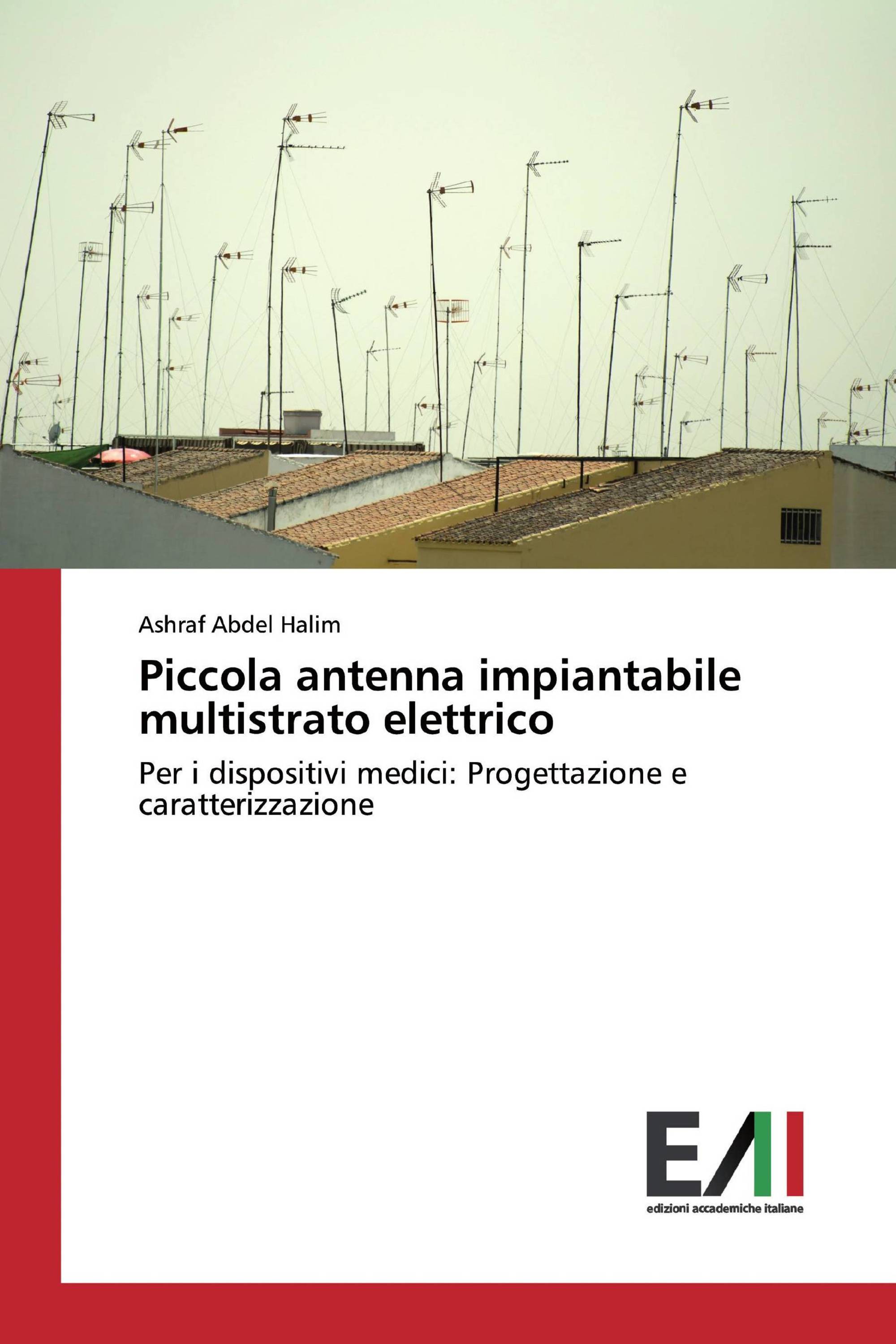 Piccola antenna impiantabile multistrato elettrico