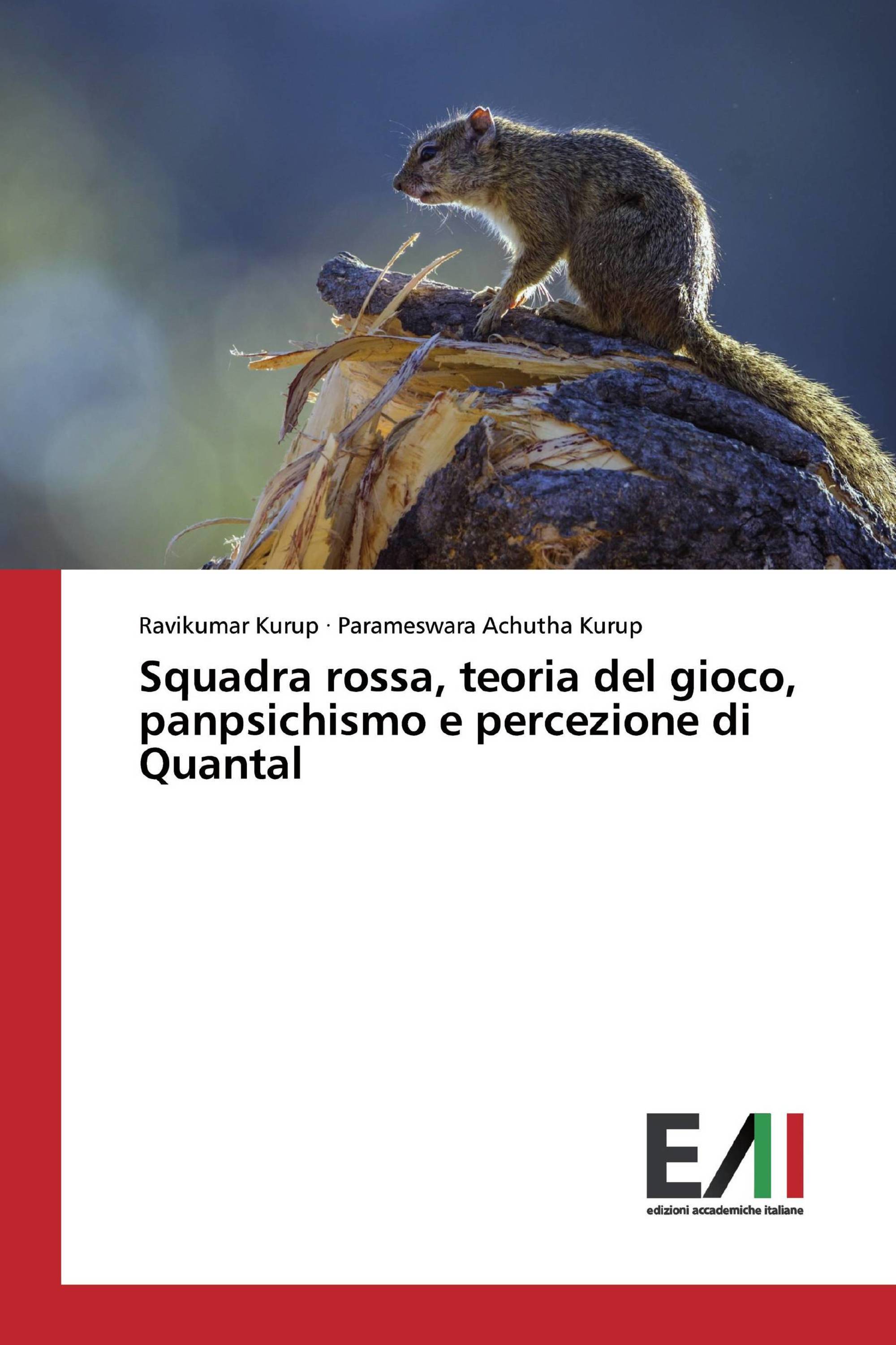 Squadra rossa, teoria del gioco, panpsichismo e percezione di Quantal