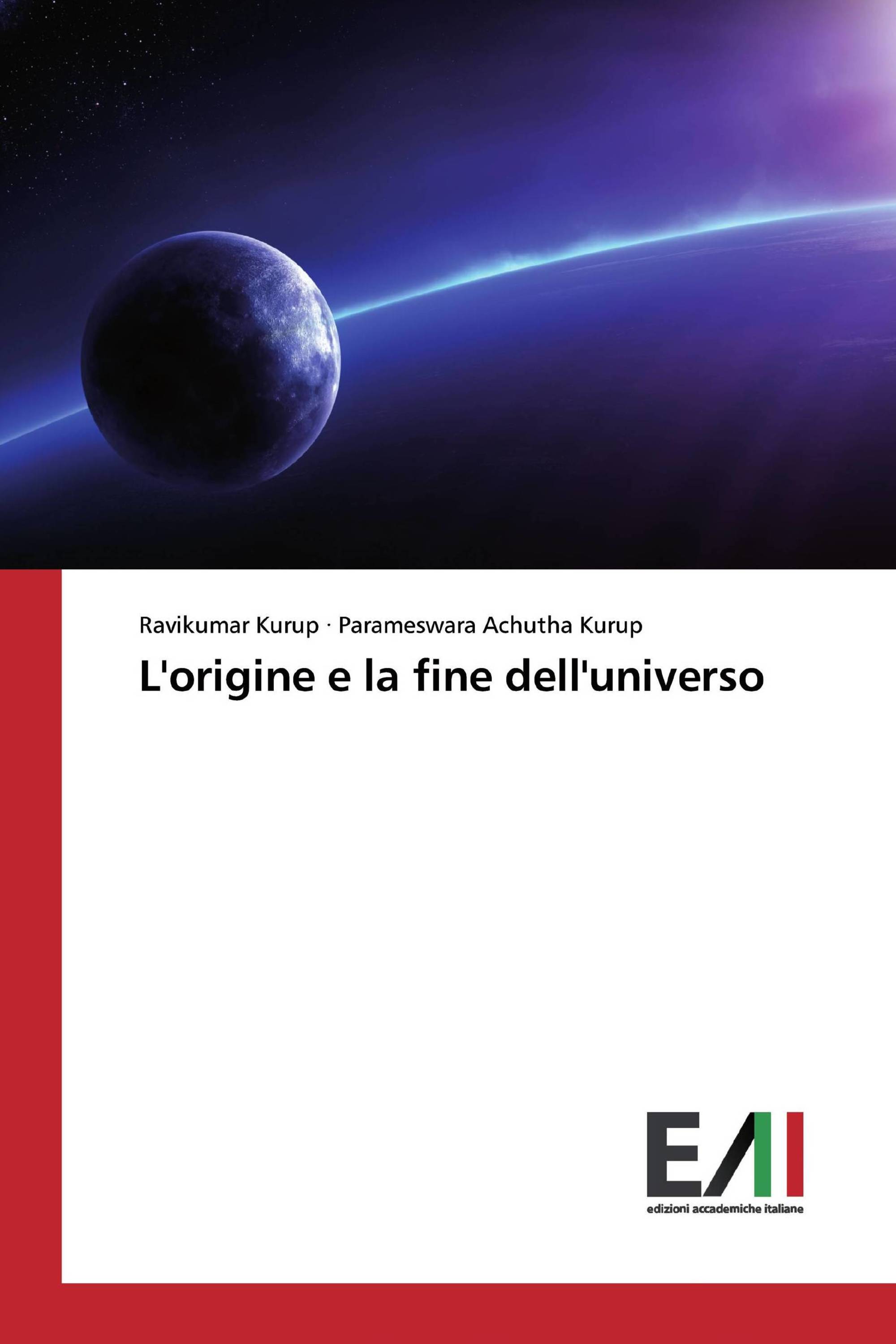 L'origine e la fine dell'universo