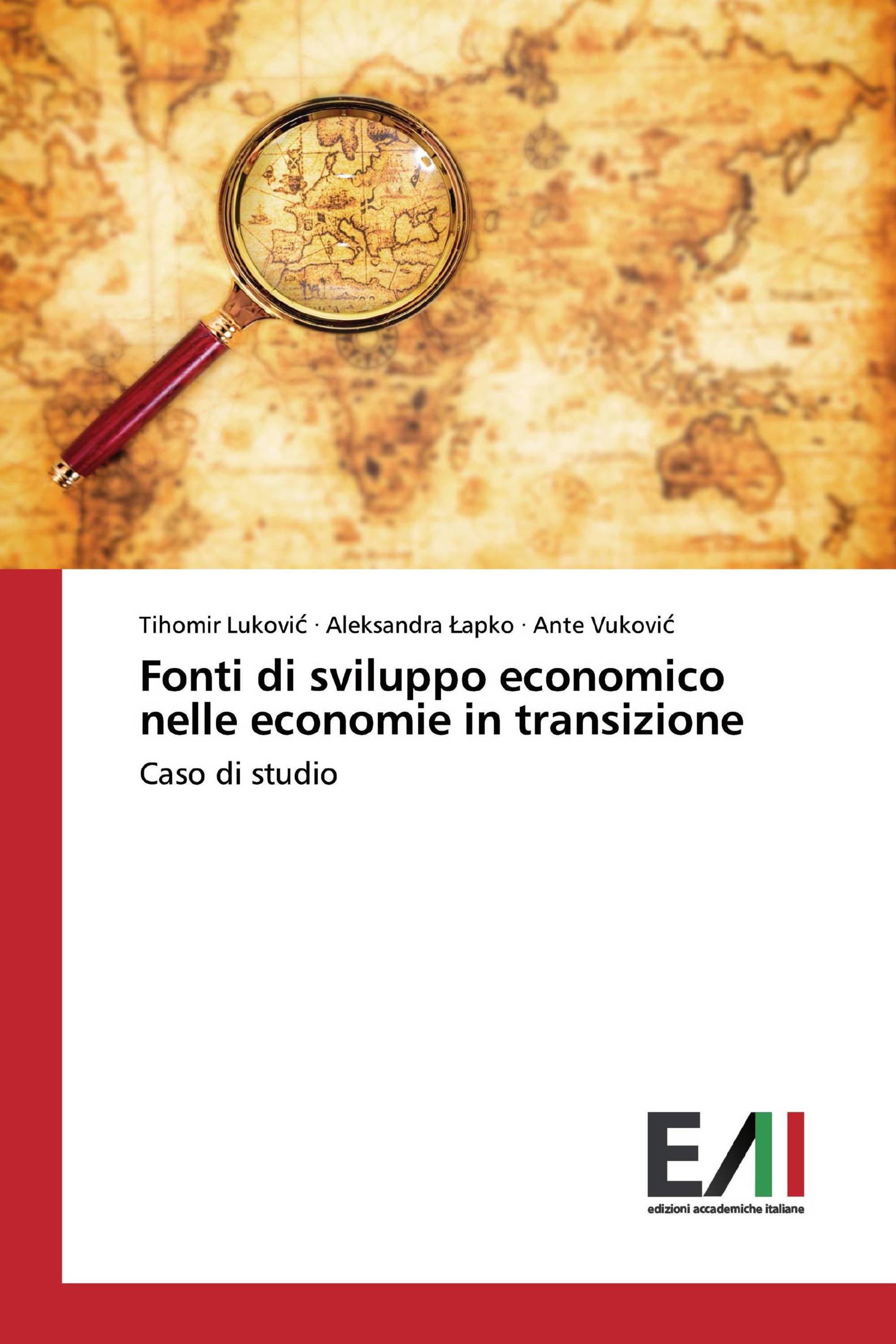 Fonti di sviluppo economico nelle economie in transizione