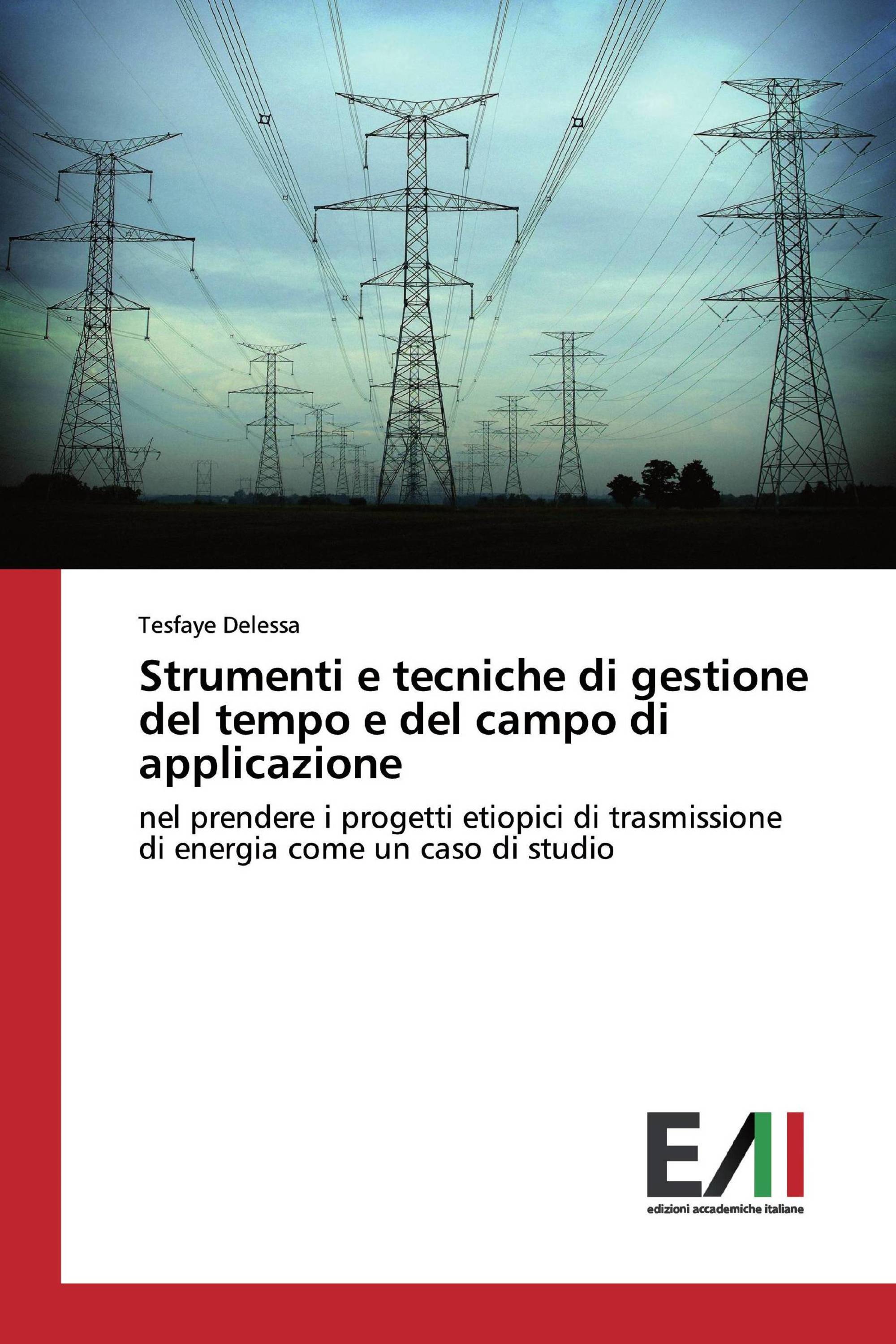 Strumenti e tecniche di gestione del tempo e del campo di applicazione