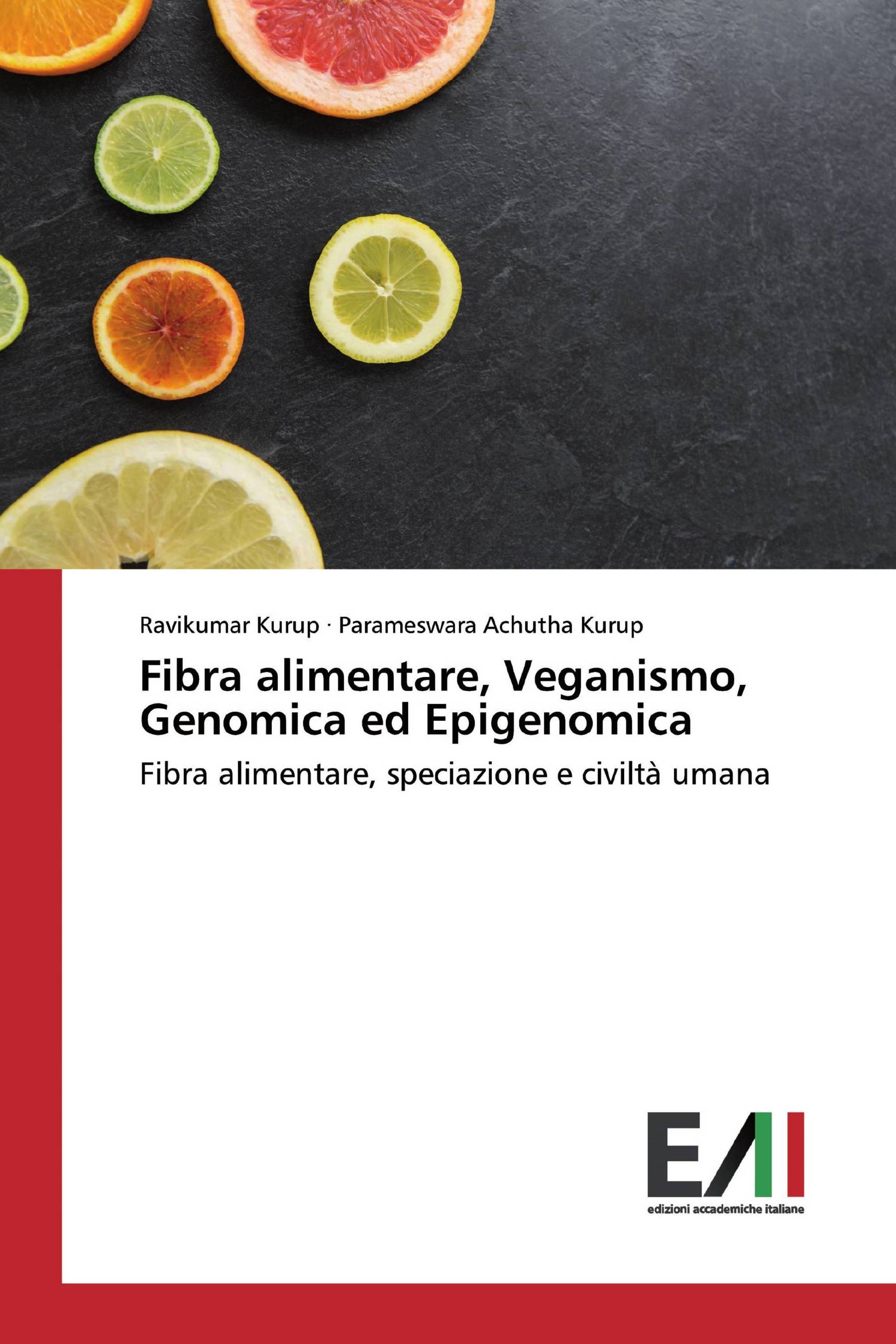 Fibra alimentare, Veganismo, Genomica ed Epigenomica