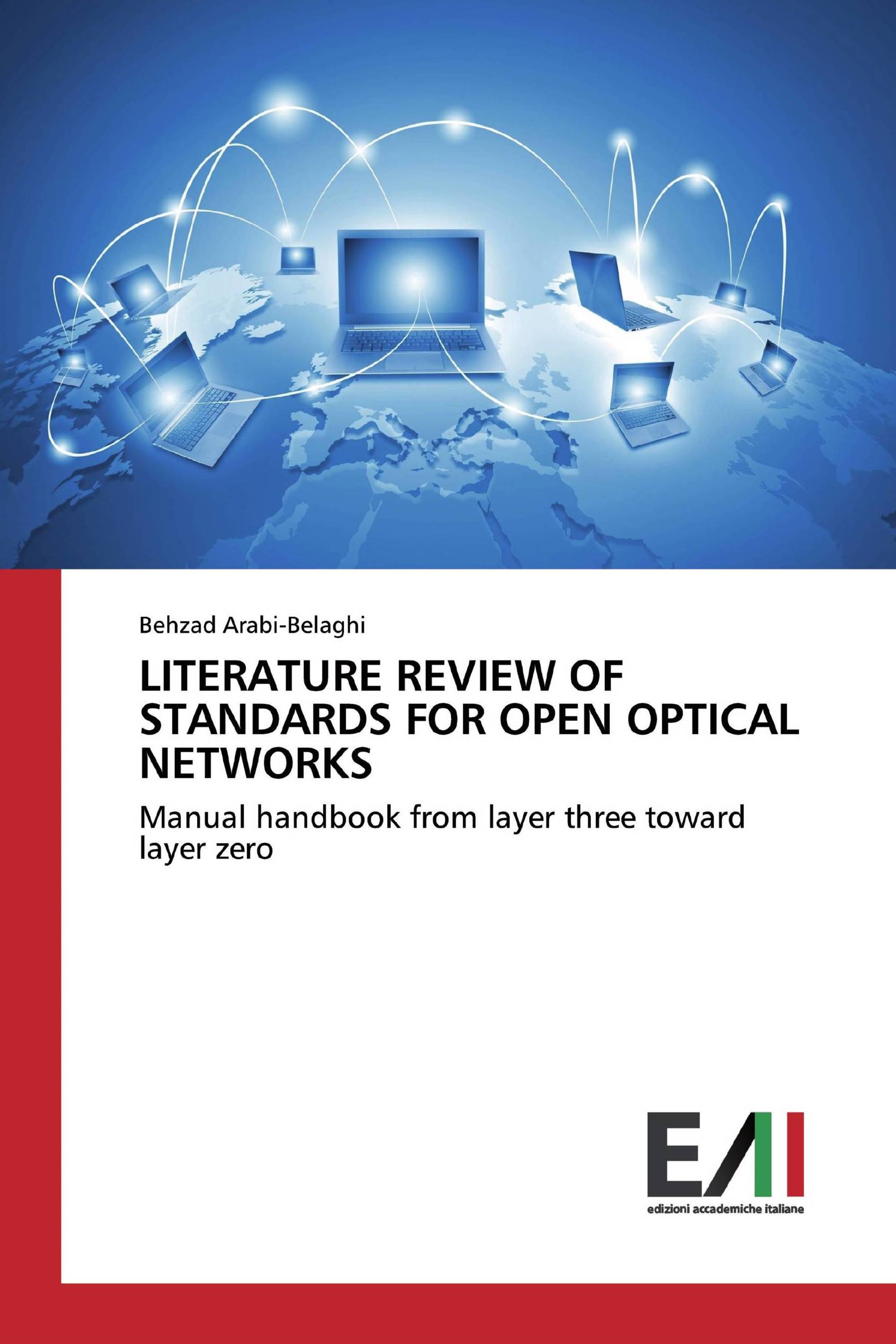 LITERATURE REVIEW OF STANDARDS FOR OPEN OPTICAL NETWORKS