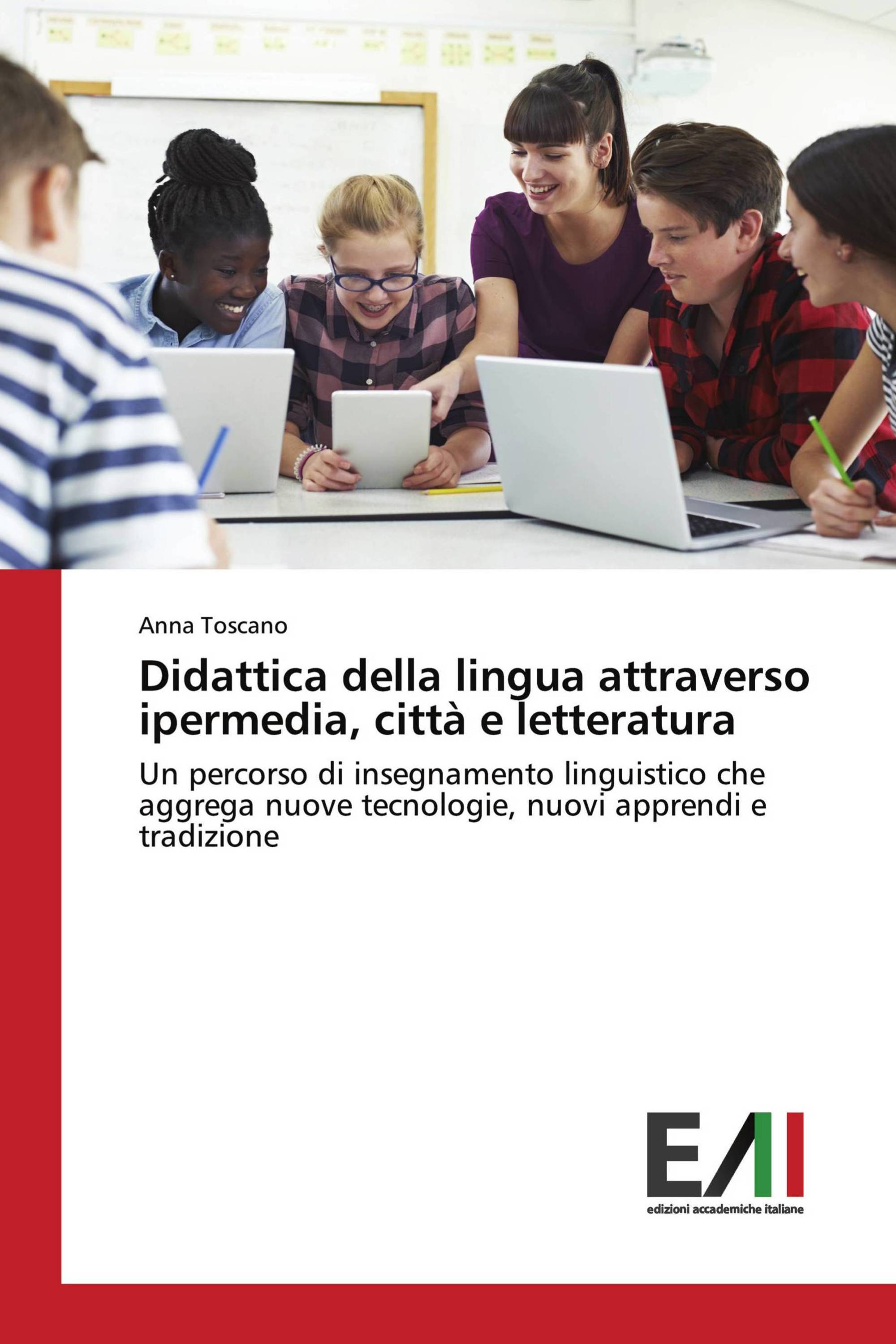 Didattica della lingua attraverso ipermedia, città e letteratura