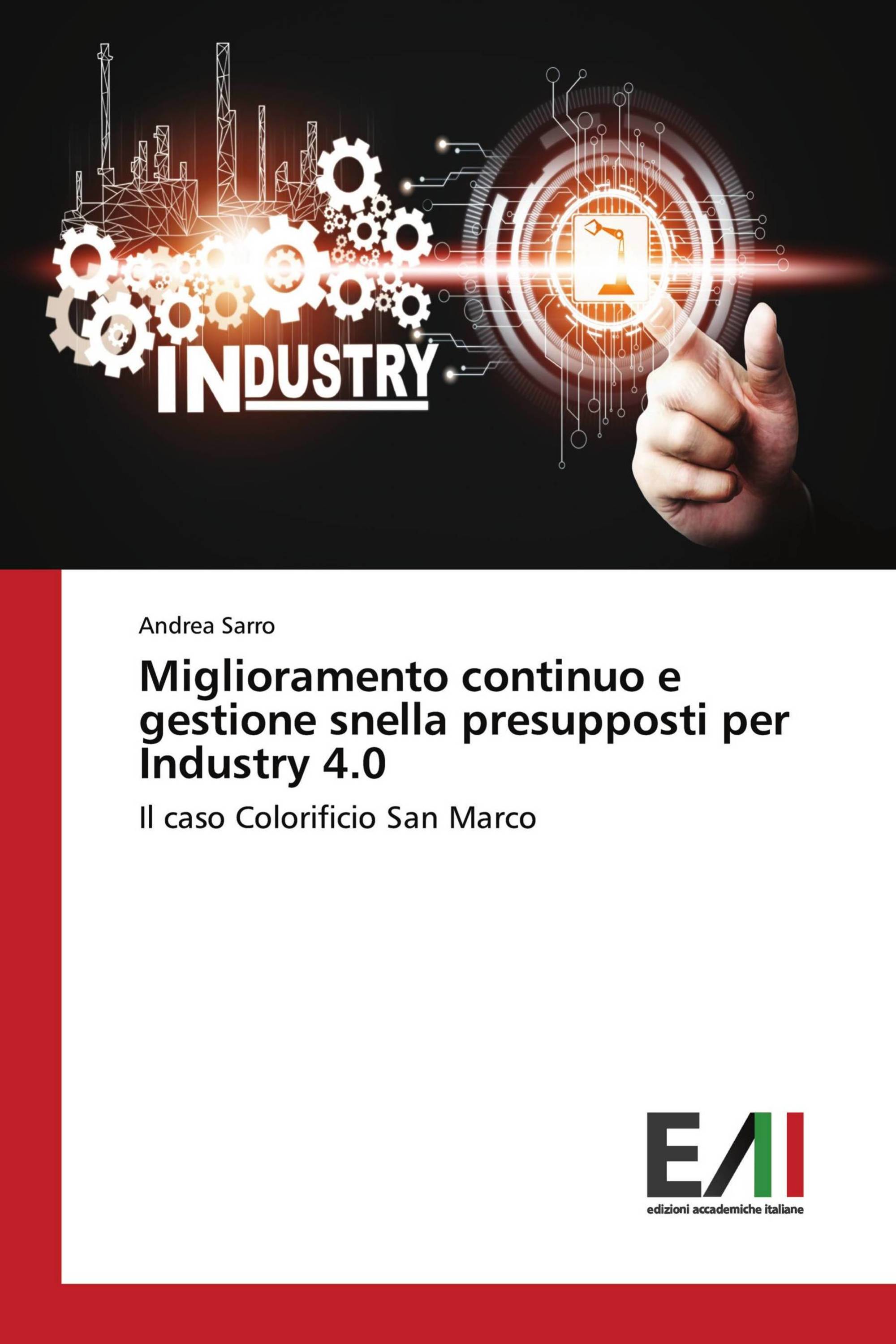 Miglioramento continuo e gestione snella presupposti per Industry 4.0