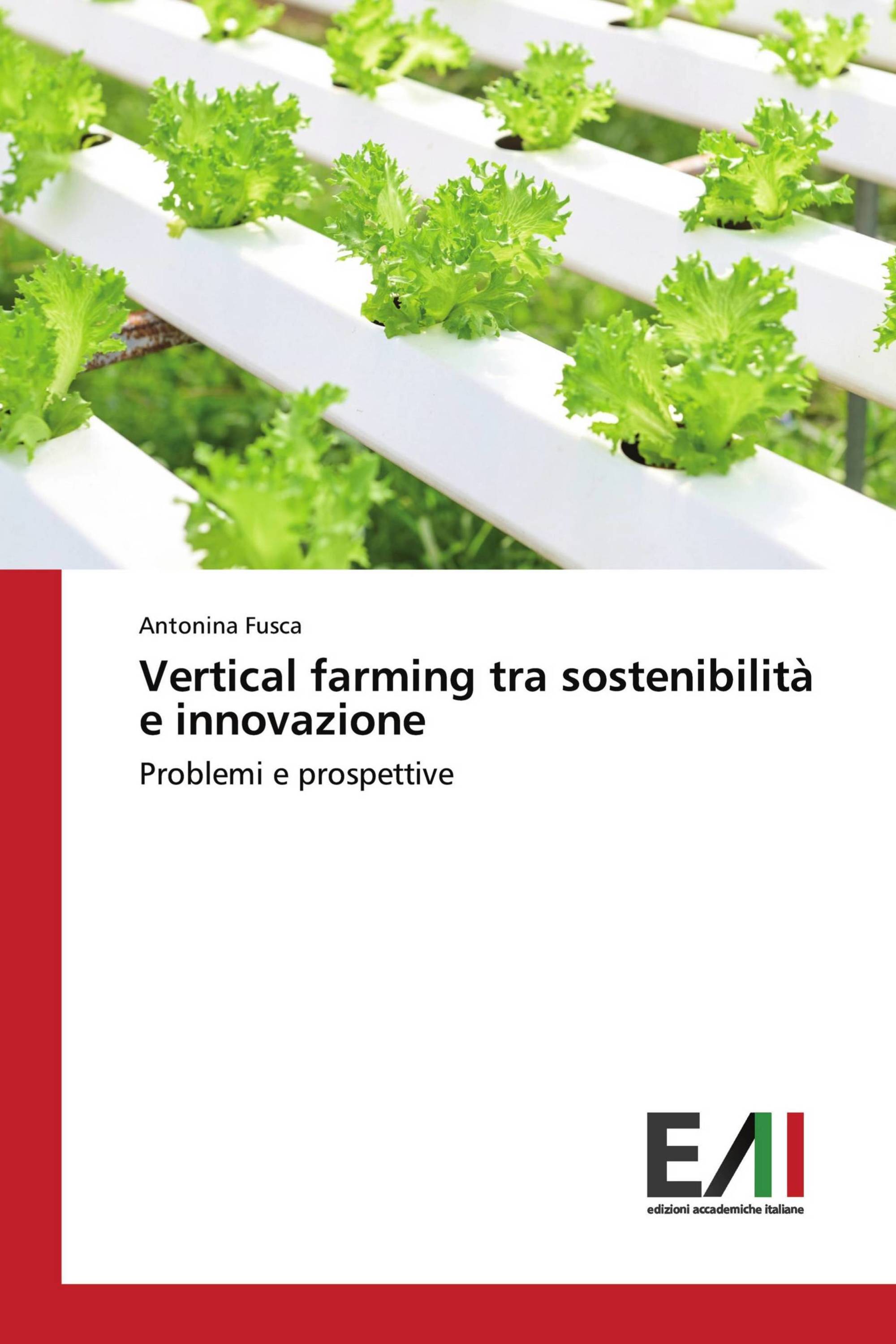 Vertical farming tra sostenibilità e innovazione