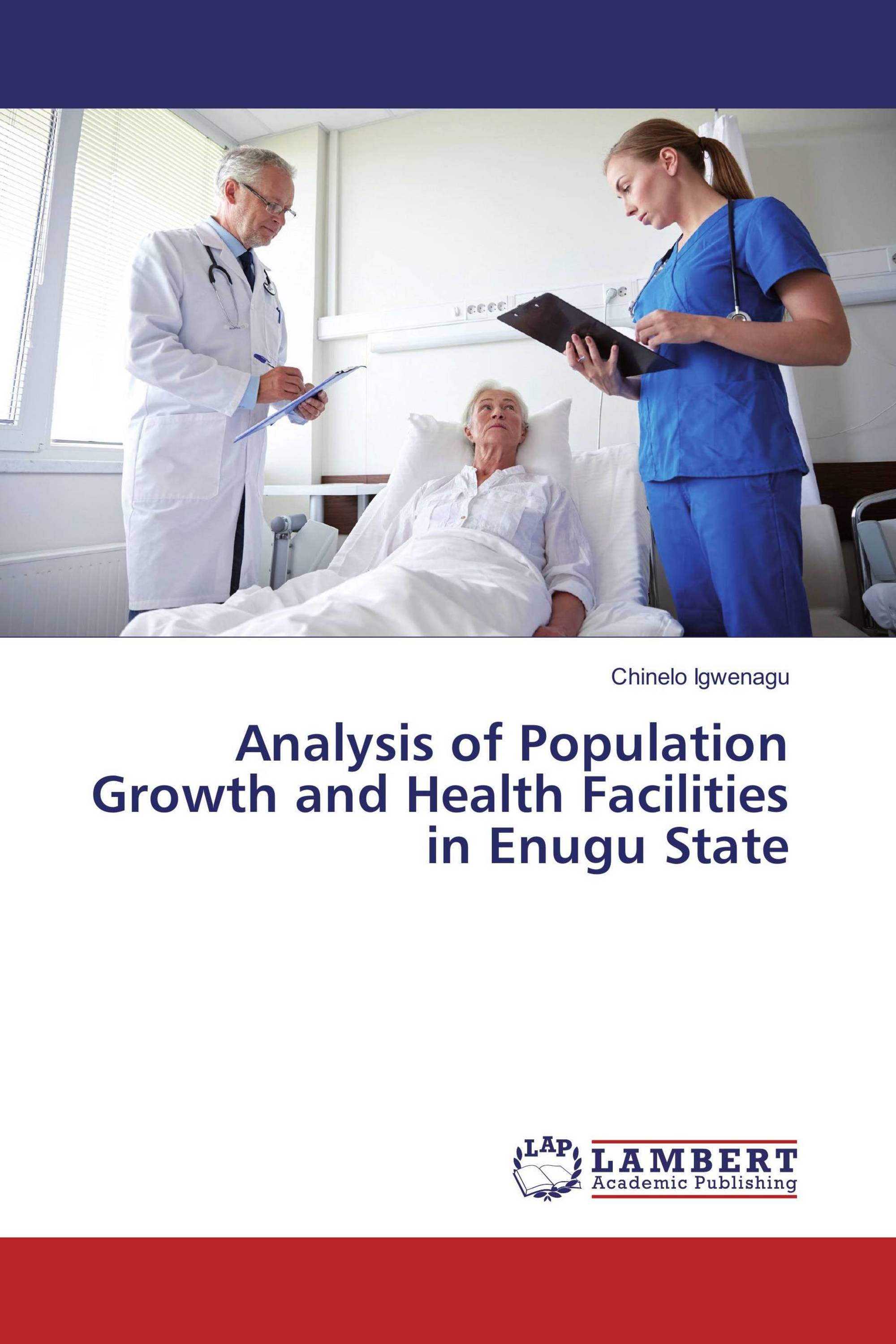 Analysis of Population Growth and Health Facilities in Enugu State