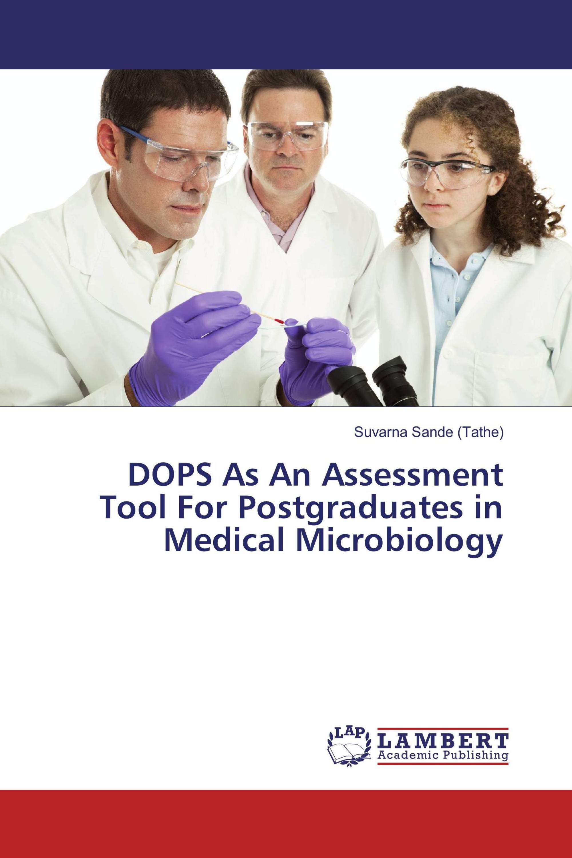 DOPS As An Assessment Tool For Postgraduates in Medical Microbiology