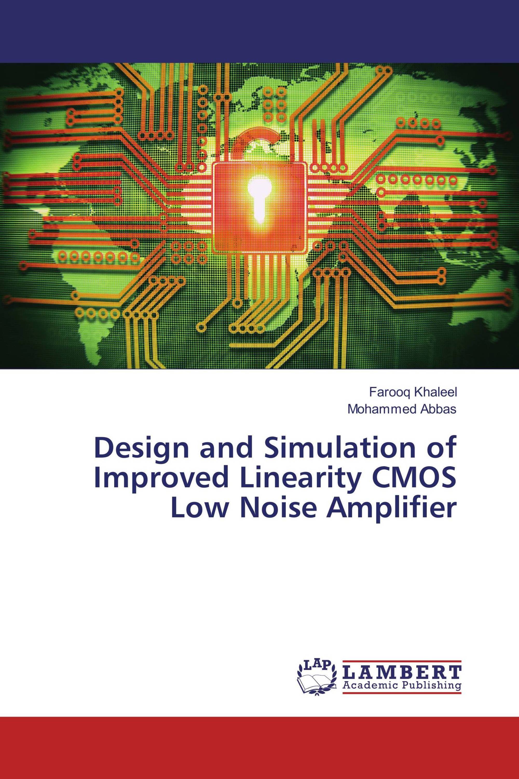 Design and Simulation of Improved Linearity CMOS Low Noise Amplifier