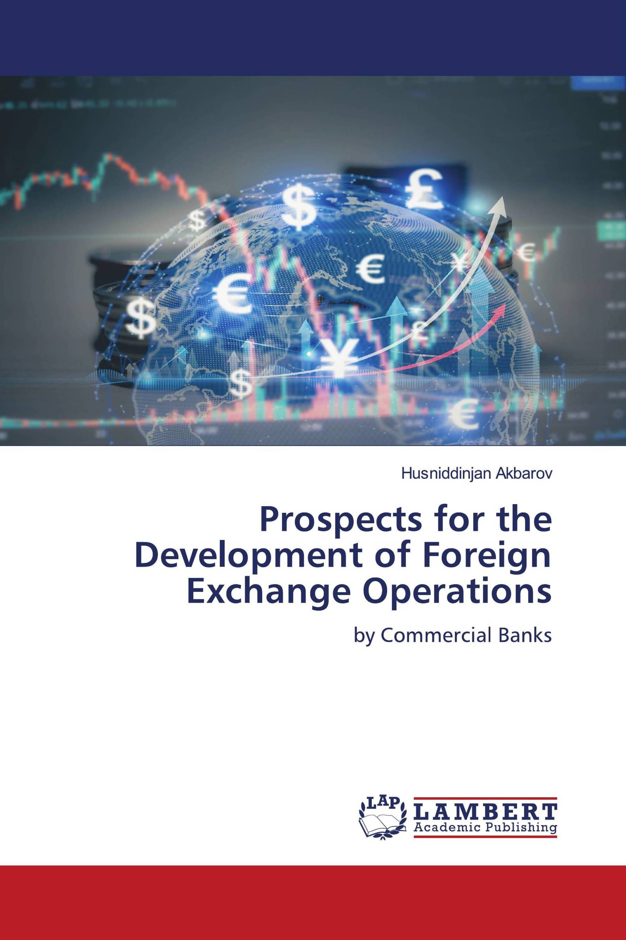 Prospects for the Development of Foreign Exchange Operations