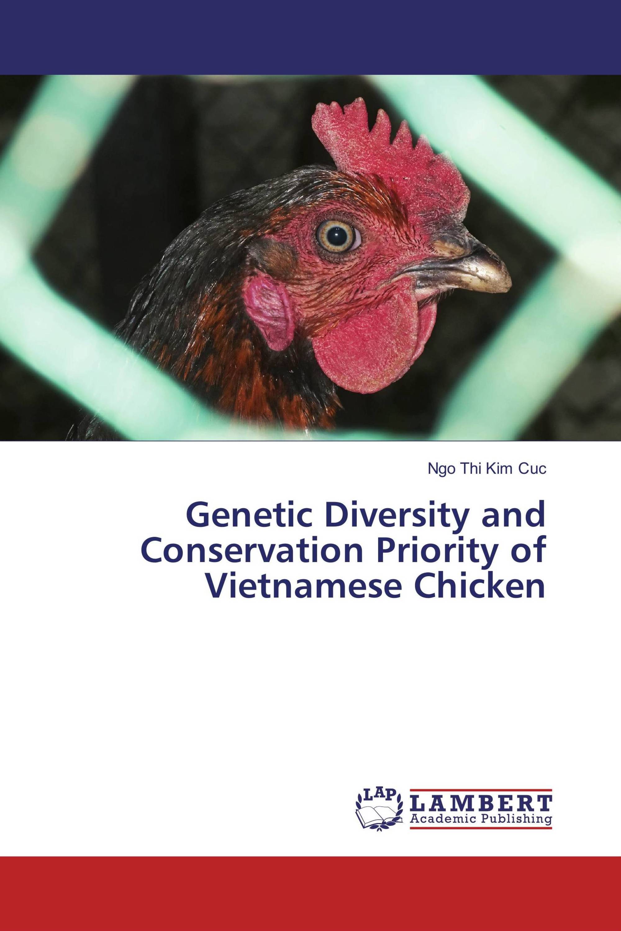 Genetic Diversity and Conservation Priority of Vietnamese Chicken