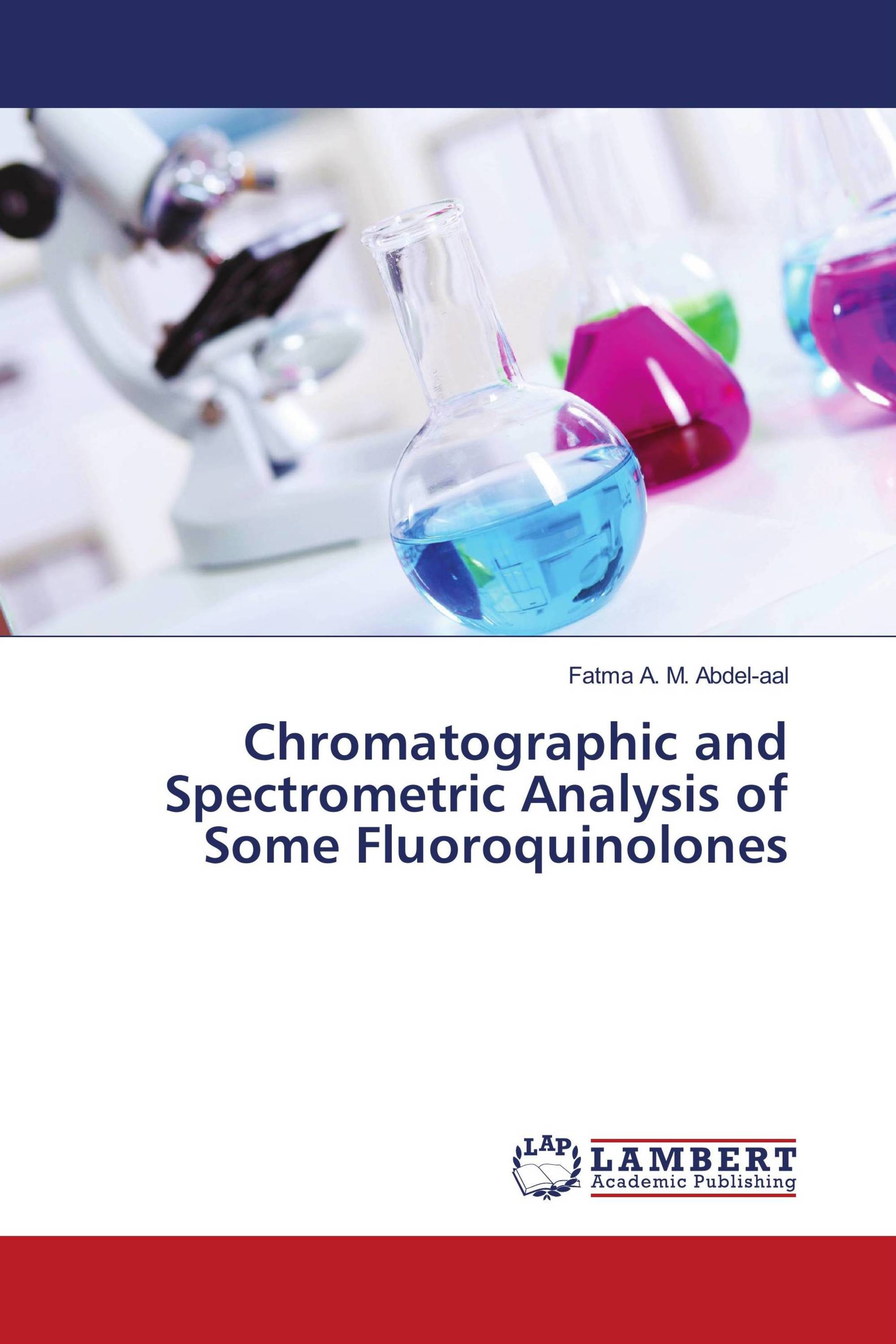 Chromatographic and Spectrometric Analysis of Some Fluoroquinolones