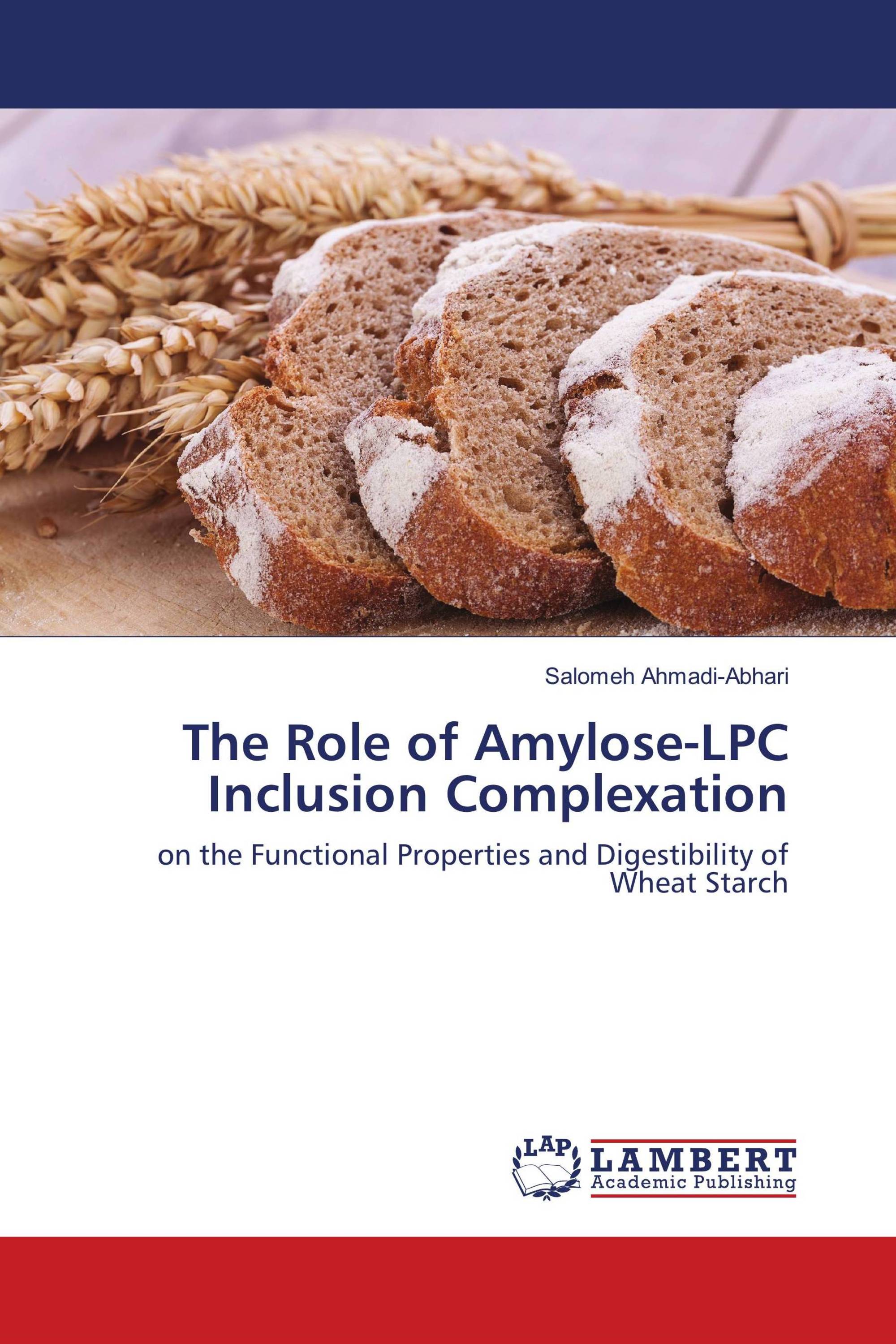 The Role of Amylose-LPC Inclusion Complexation