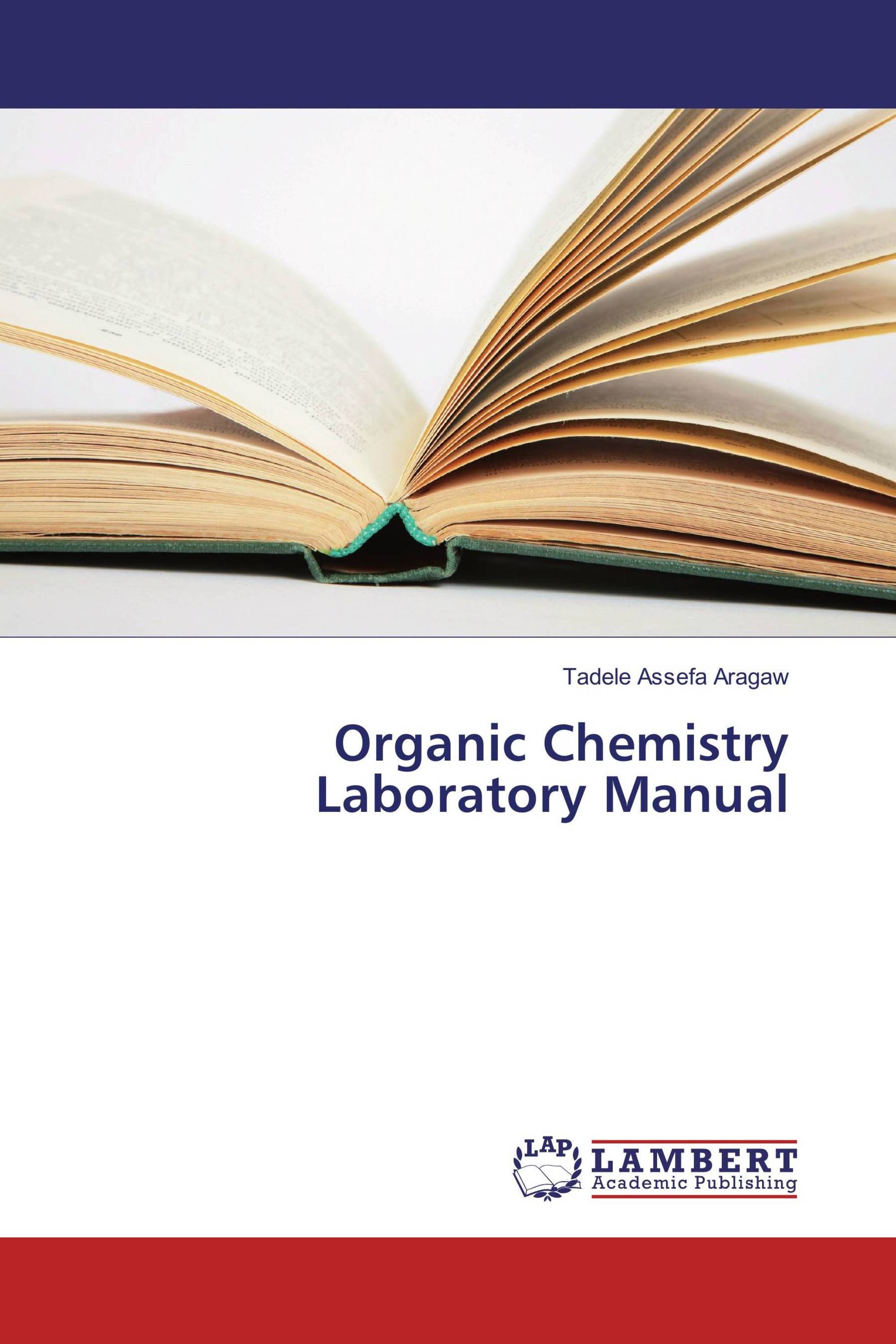 experimental organic chemistry laboratory manual