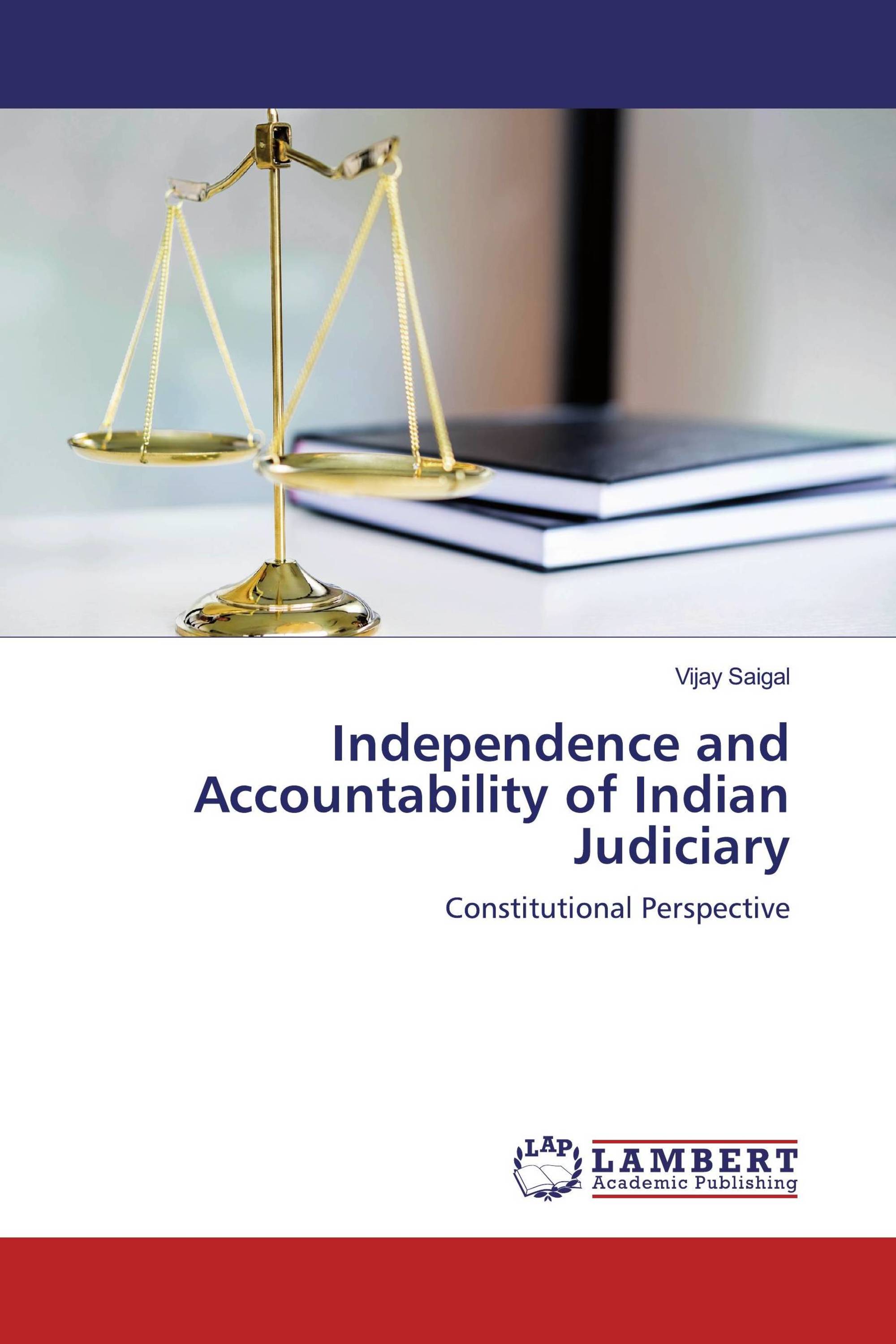 Independence and Accountability of Indian Judiciary