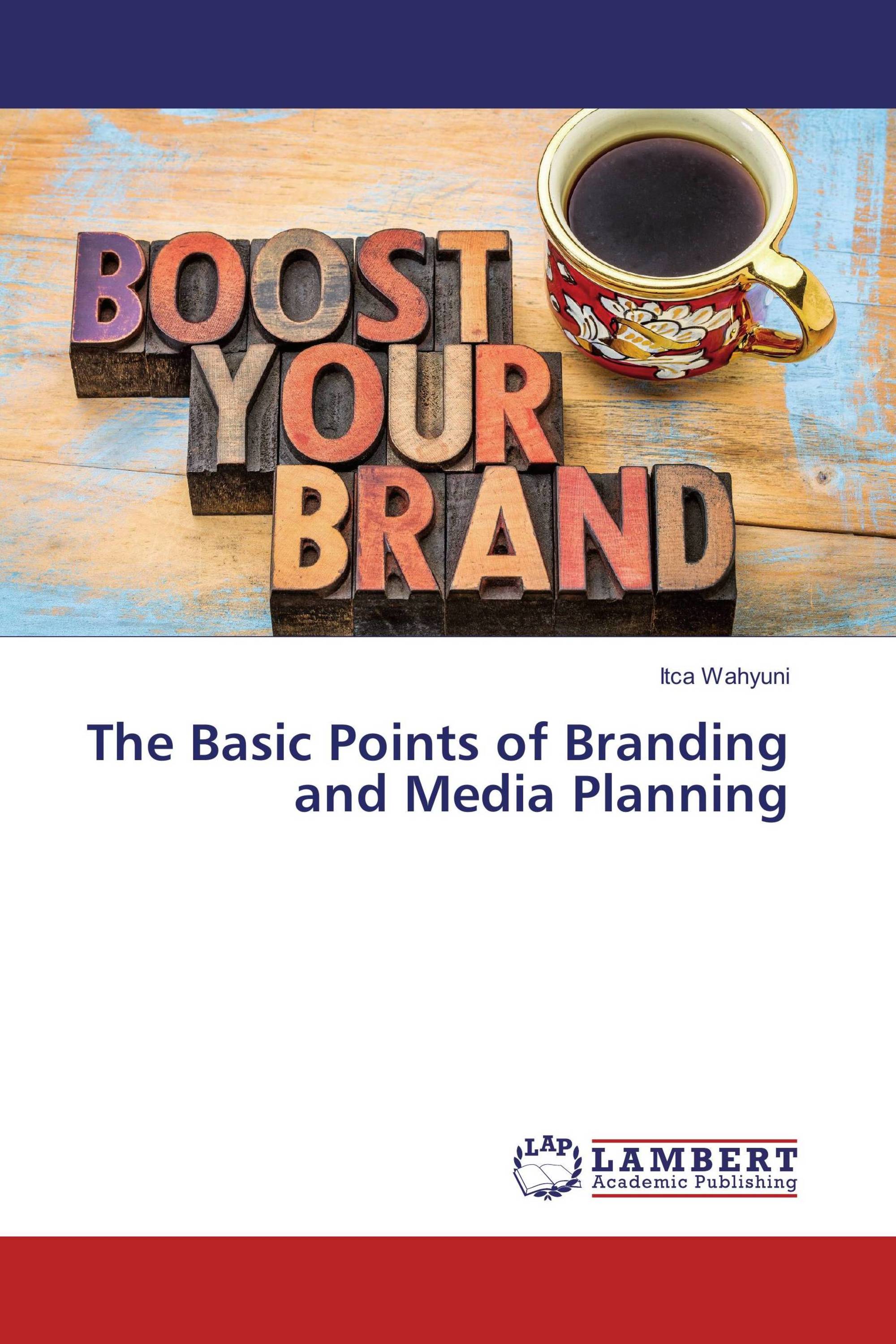 The Basic Points of Branding and Media Planning