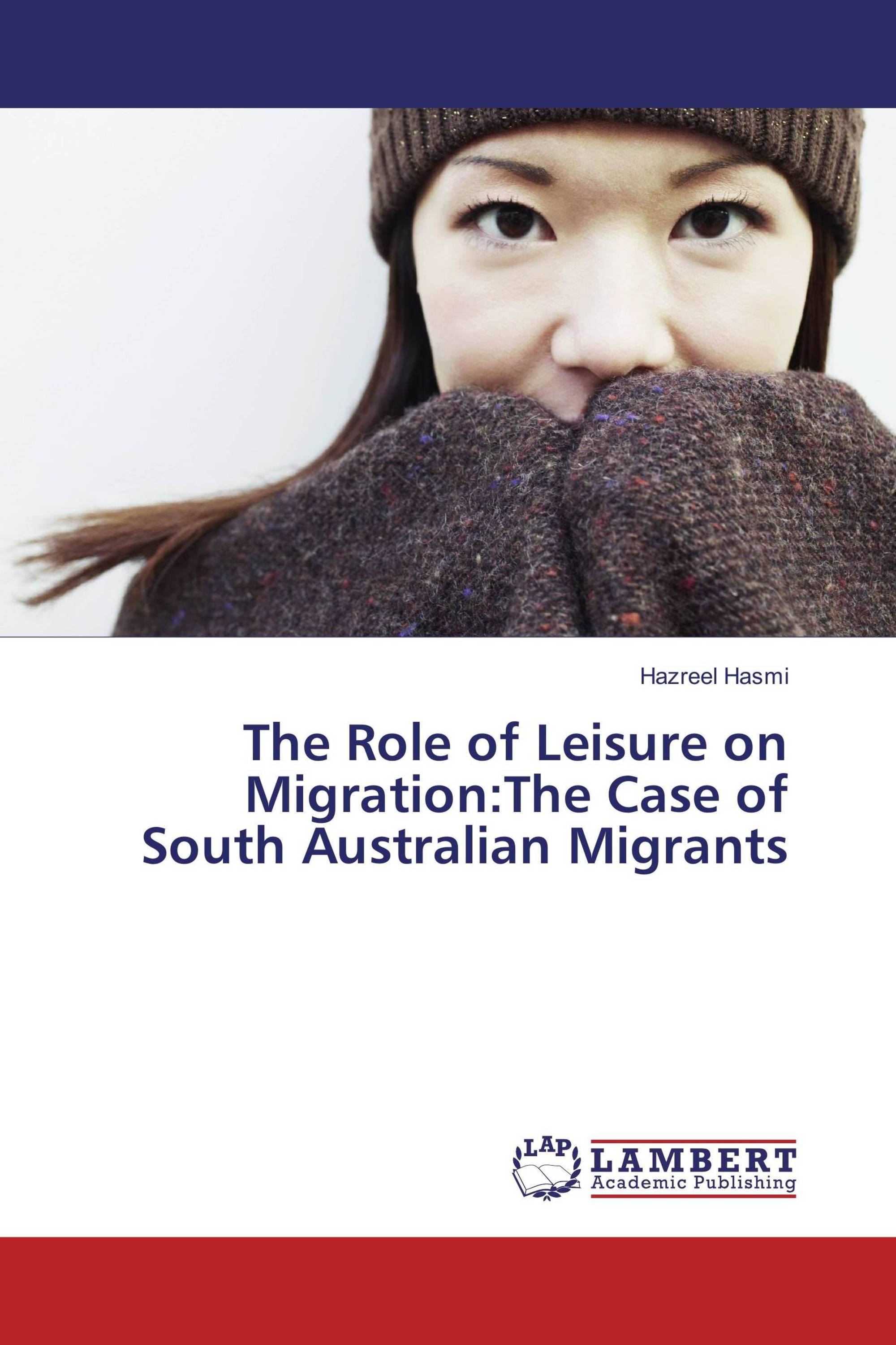 The Role of Leisure on Migration:The Case of South Australian Migrants