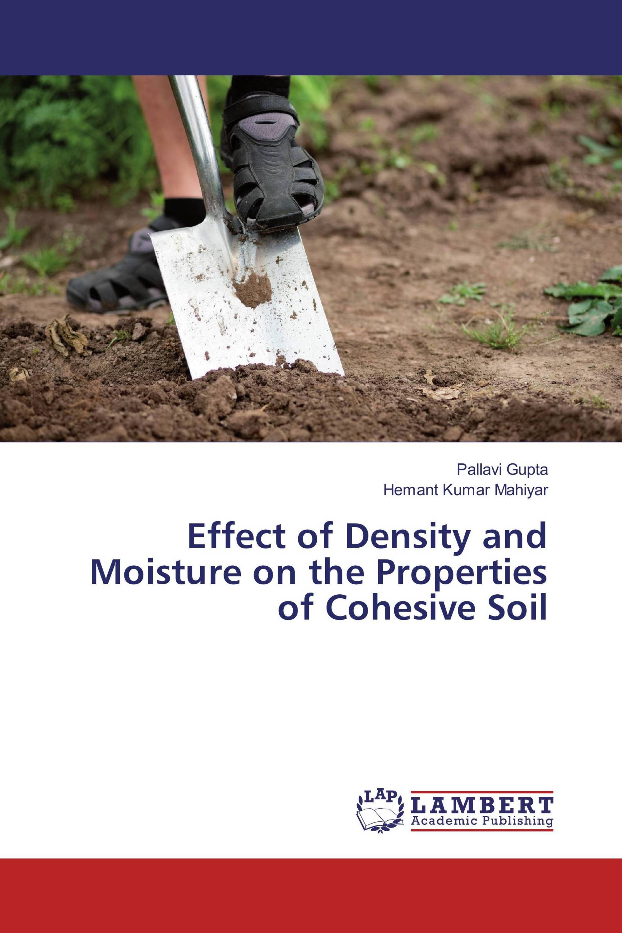 Effect of Density and Moisture on the Properties of Cohesive Soil