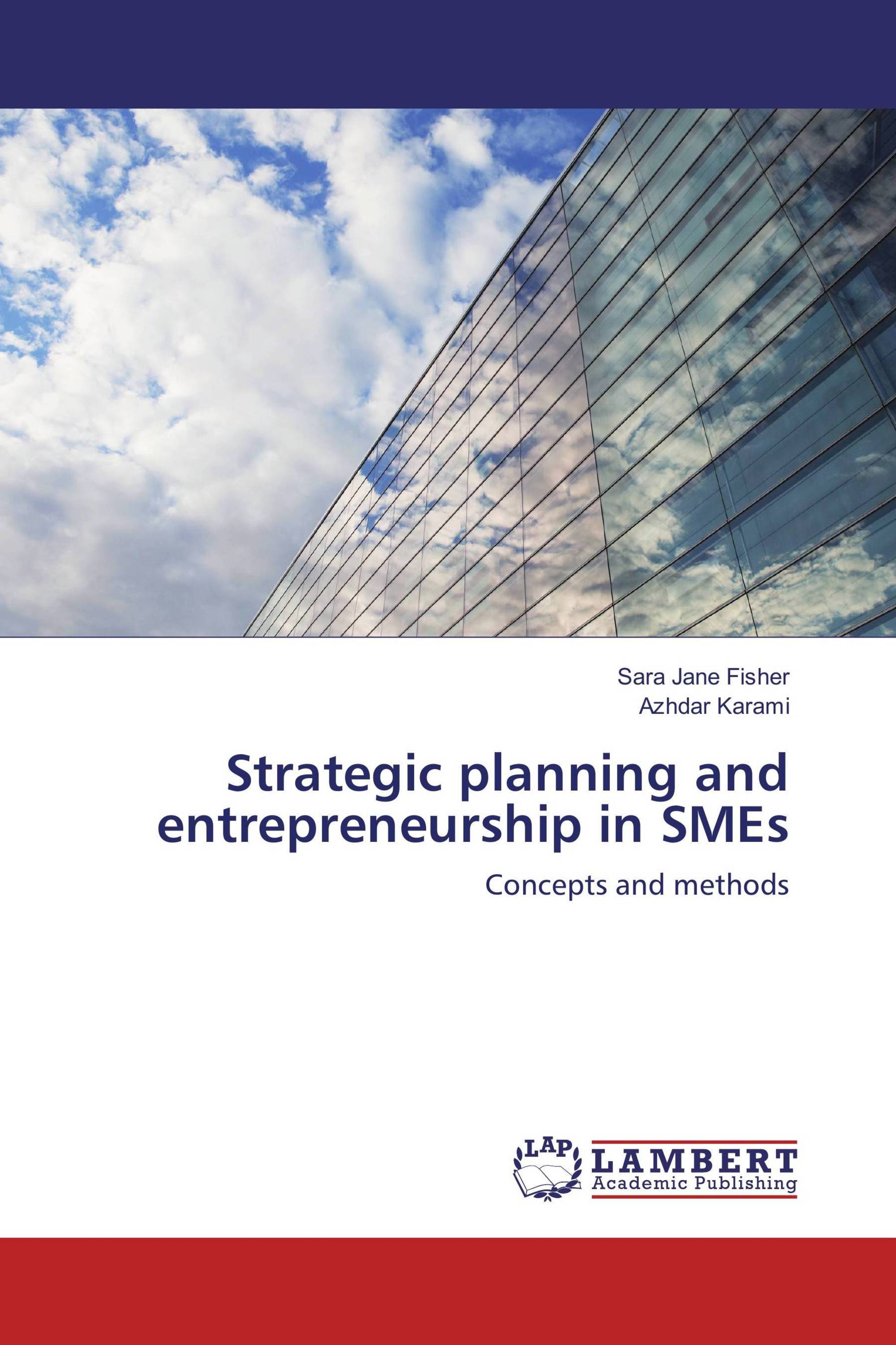 Strategic planning and entrepreneurship in SMEs