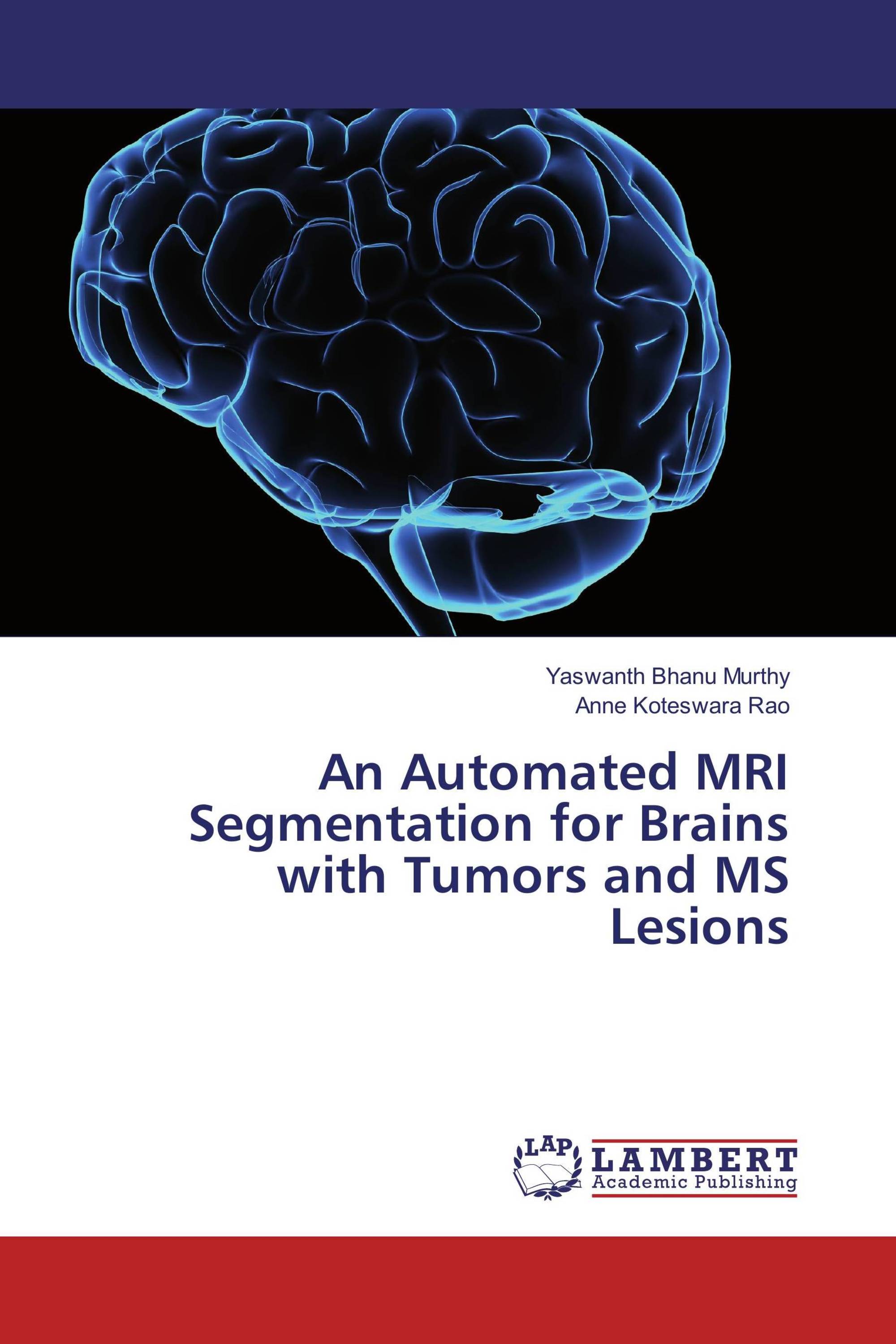 An Automated MRI Segmentation for Brains with Tumors and MS Lesions