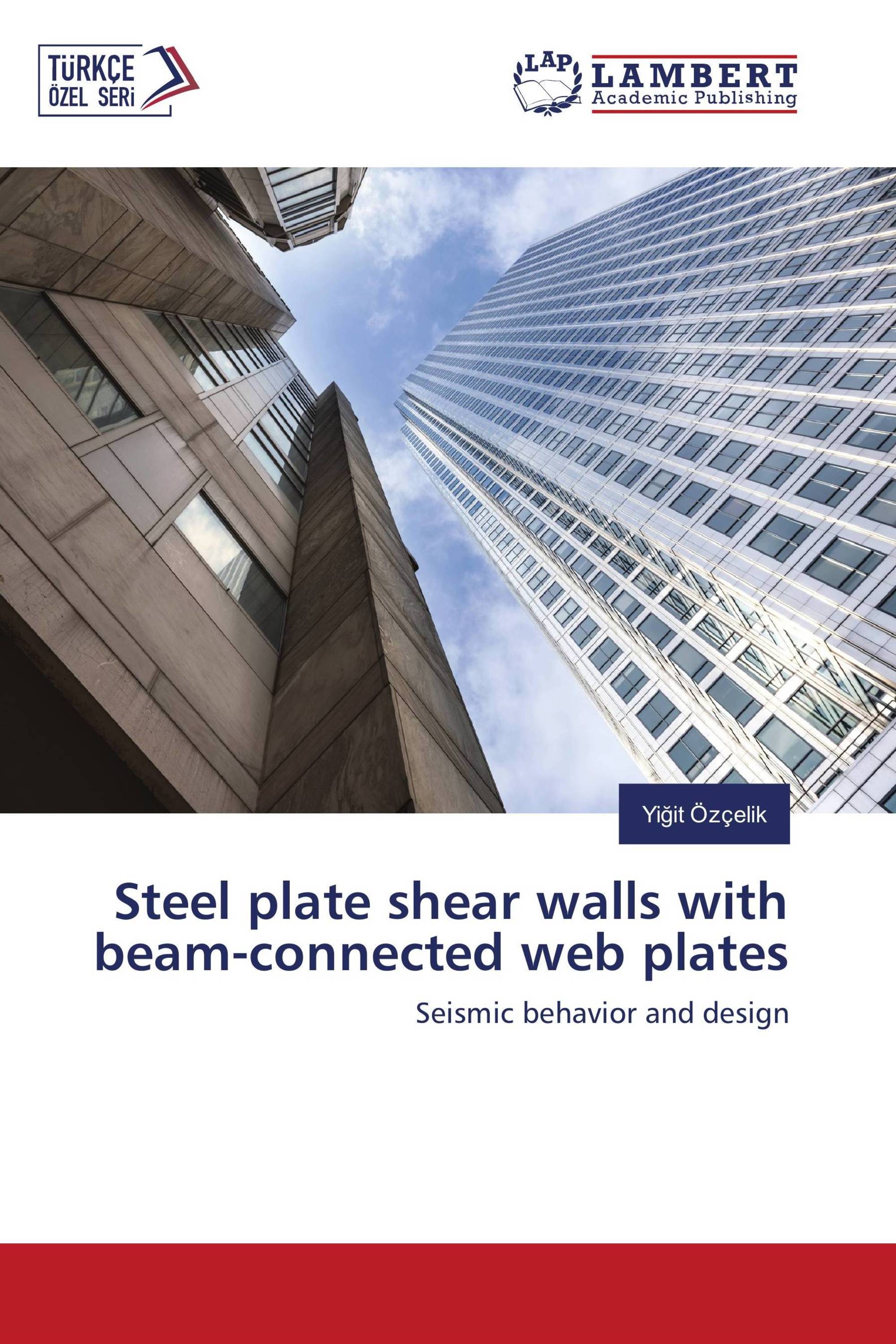 Steel plate shear walls with beamconnected web plates / 9786202