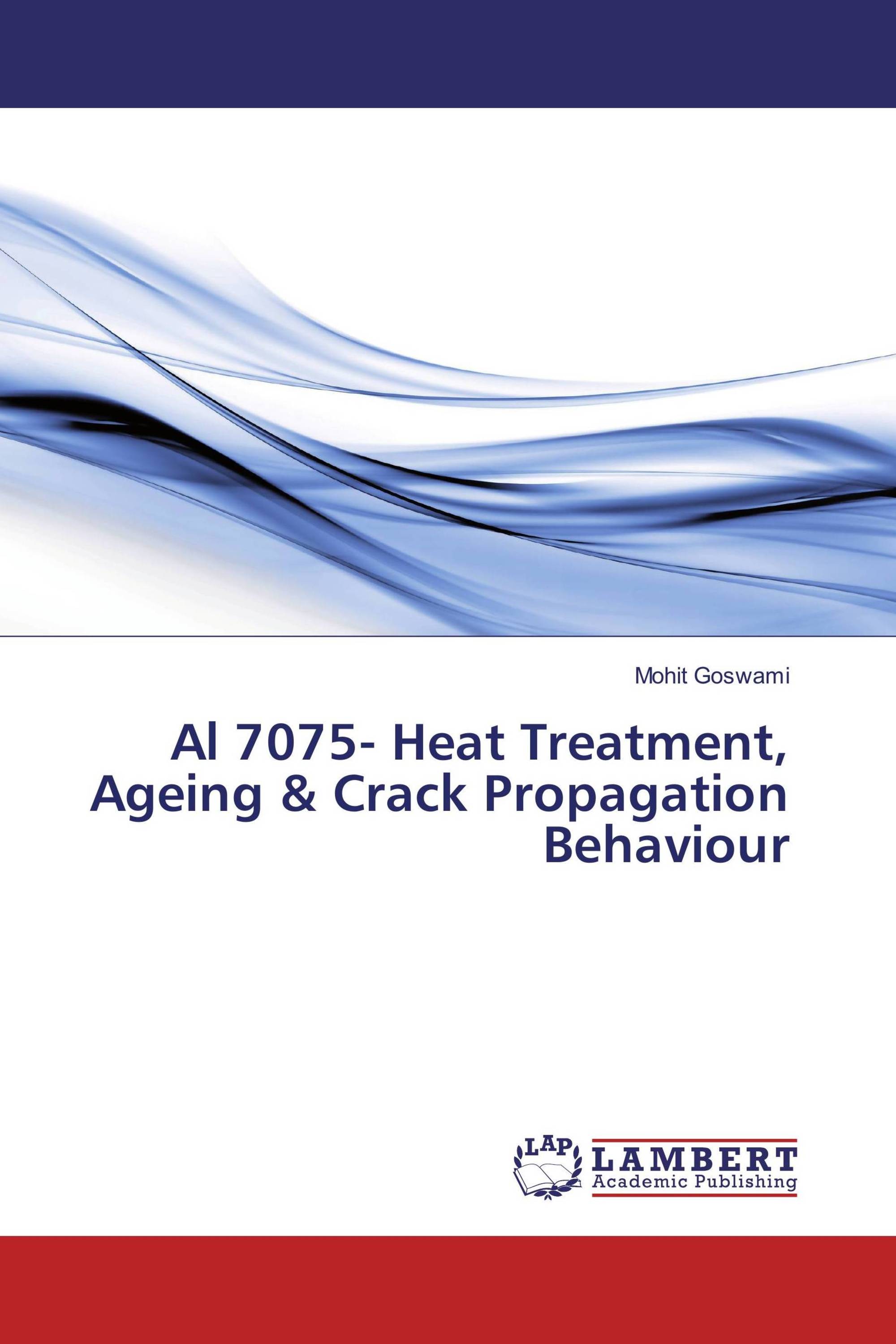 Al 7075- Heat Treatment, Ageing & Crack Propagation Behaviour