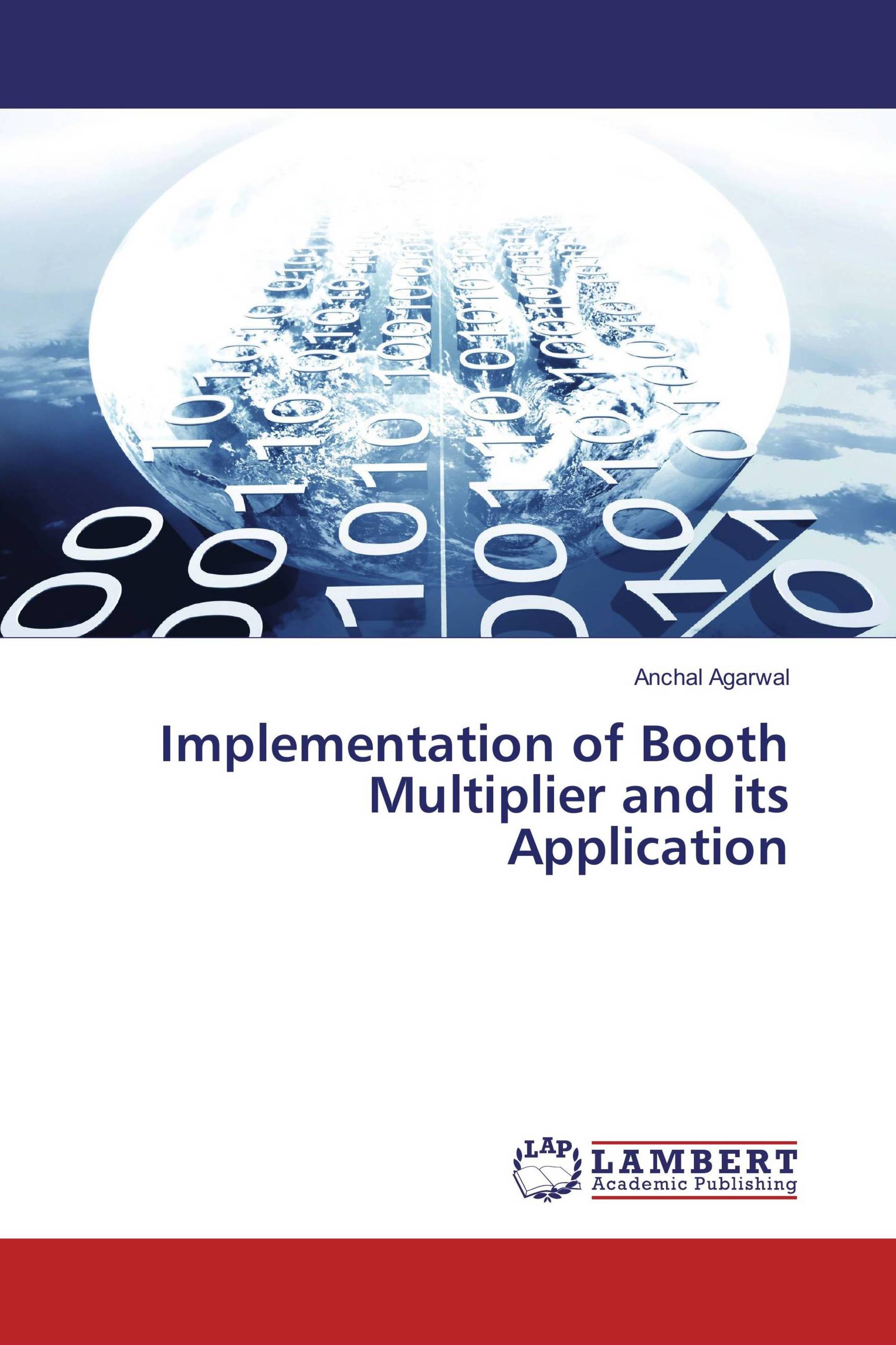 Implementation of Booth Multiplier and its Application