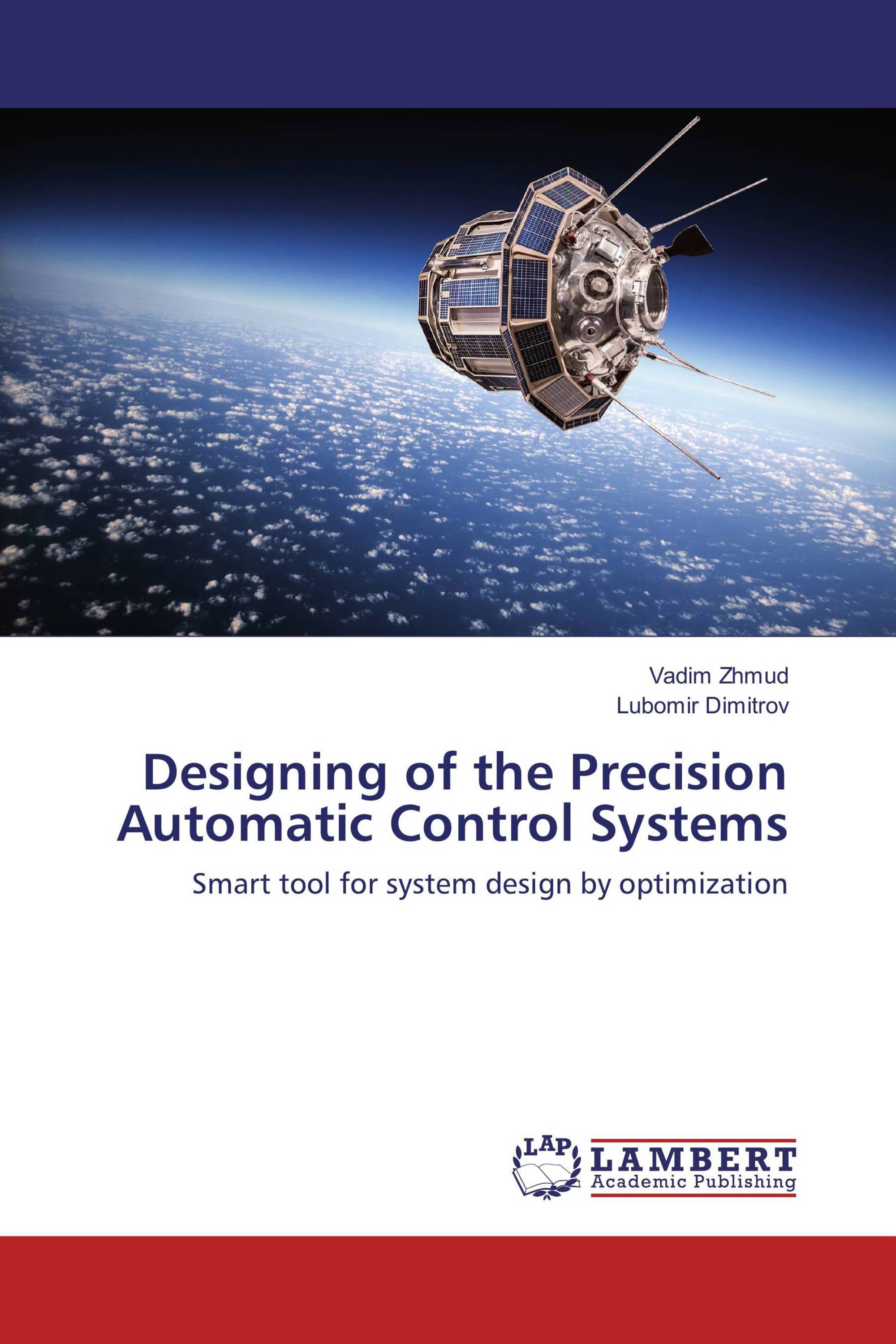 Designing of the Precision Automatic Control Systems