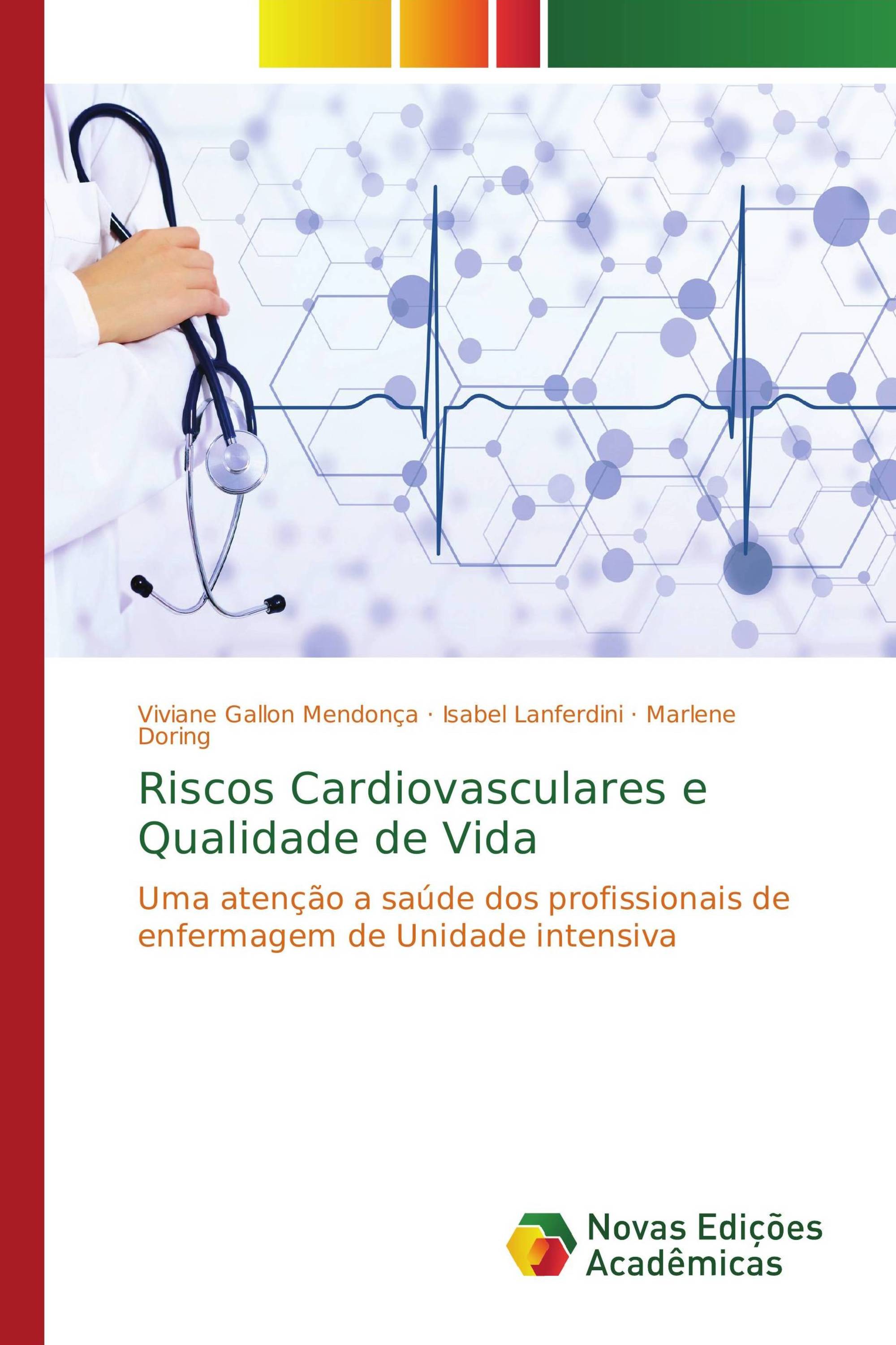 Riscos Cardiovasculares e Qualidade de Vida