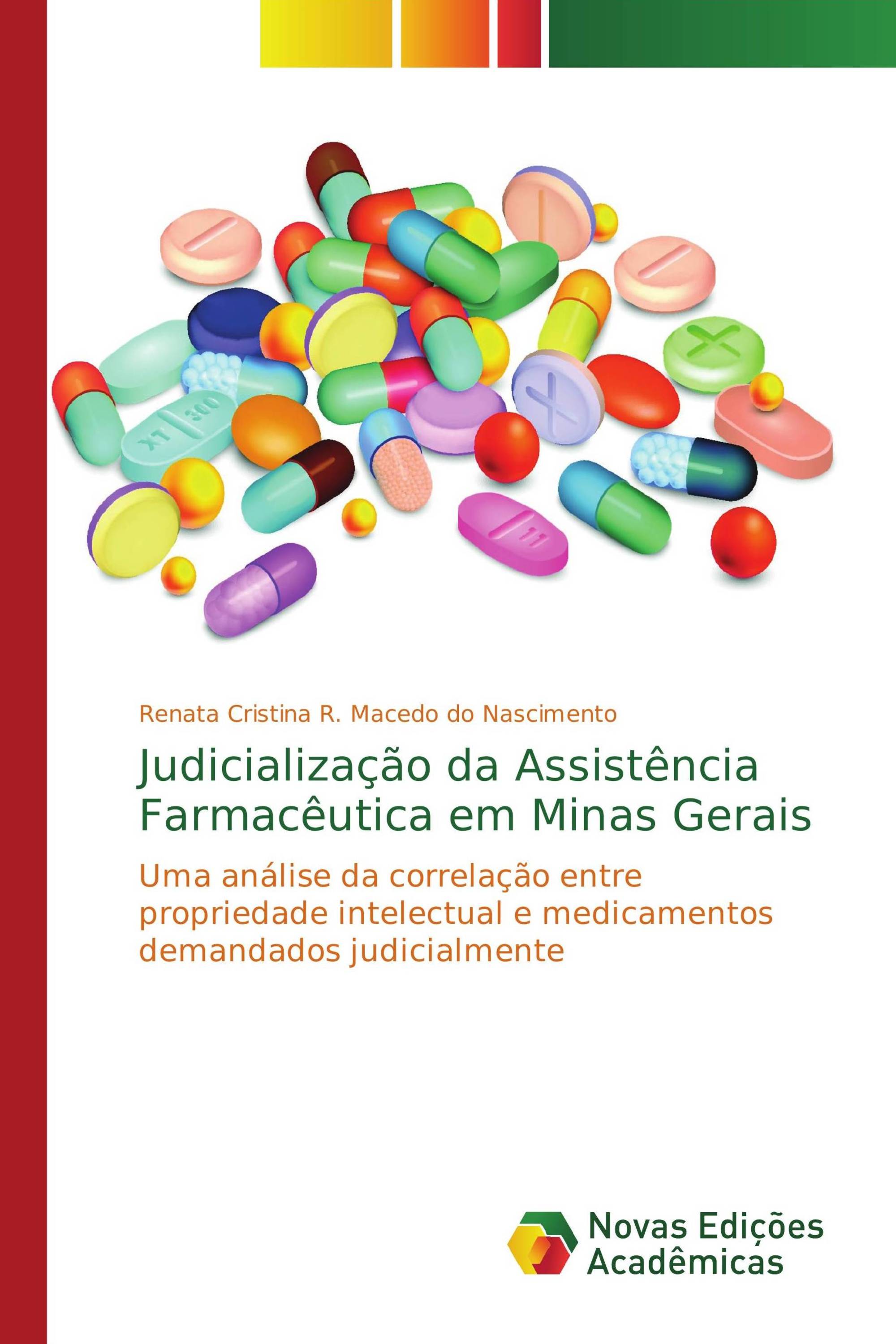 Judicialização da Assistência Farmacêutica em Minas Gerais