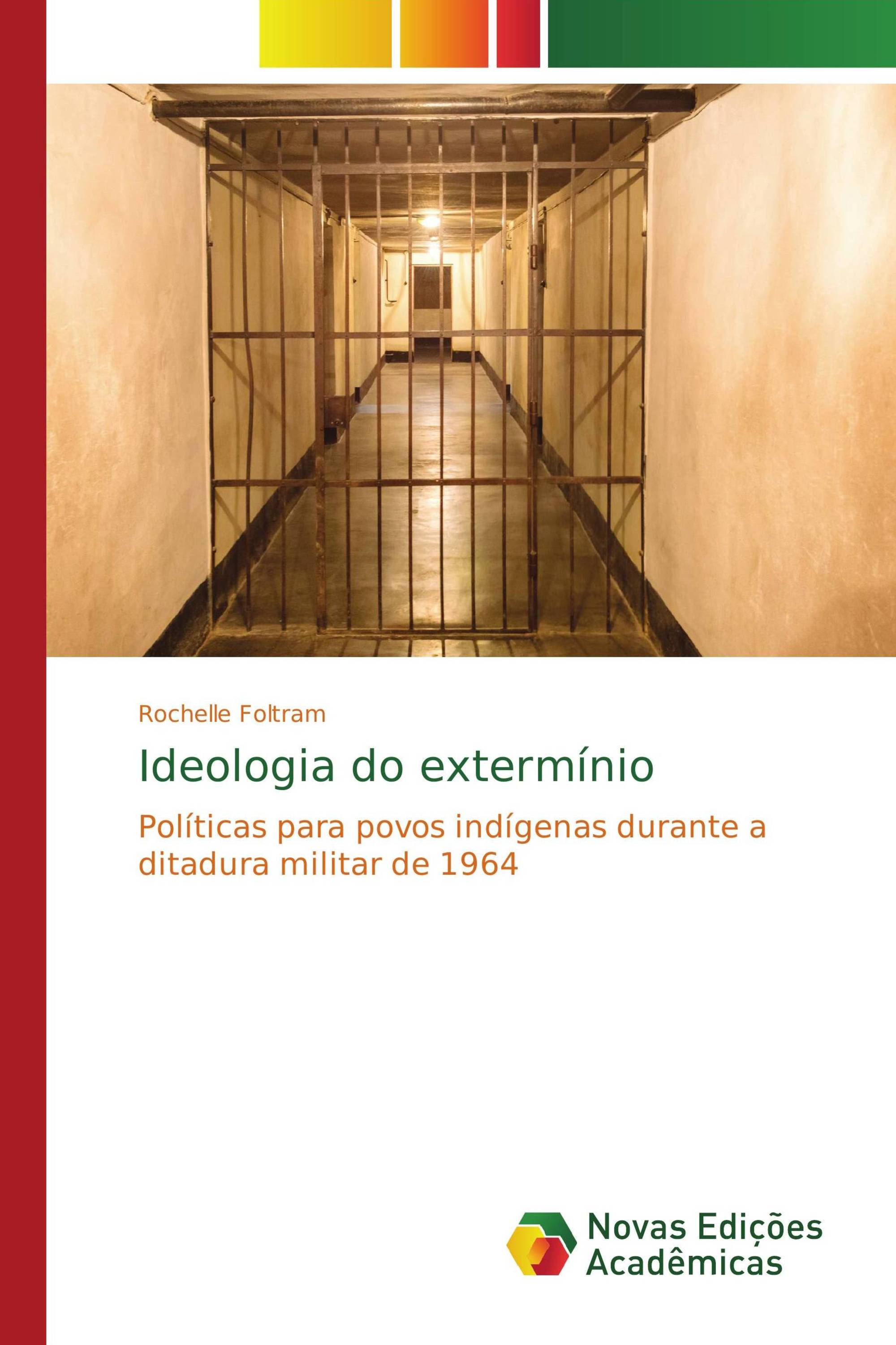 Ideologia do extermínio