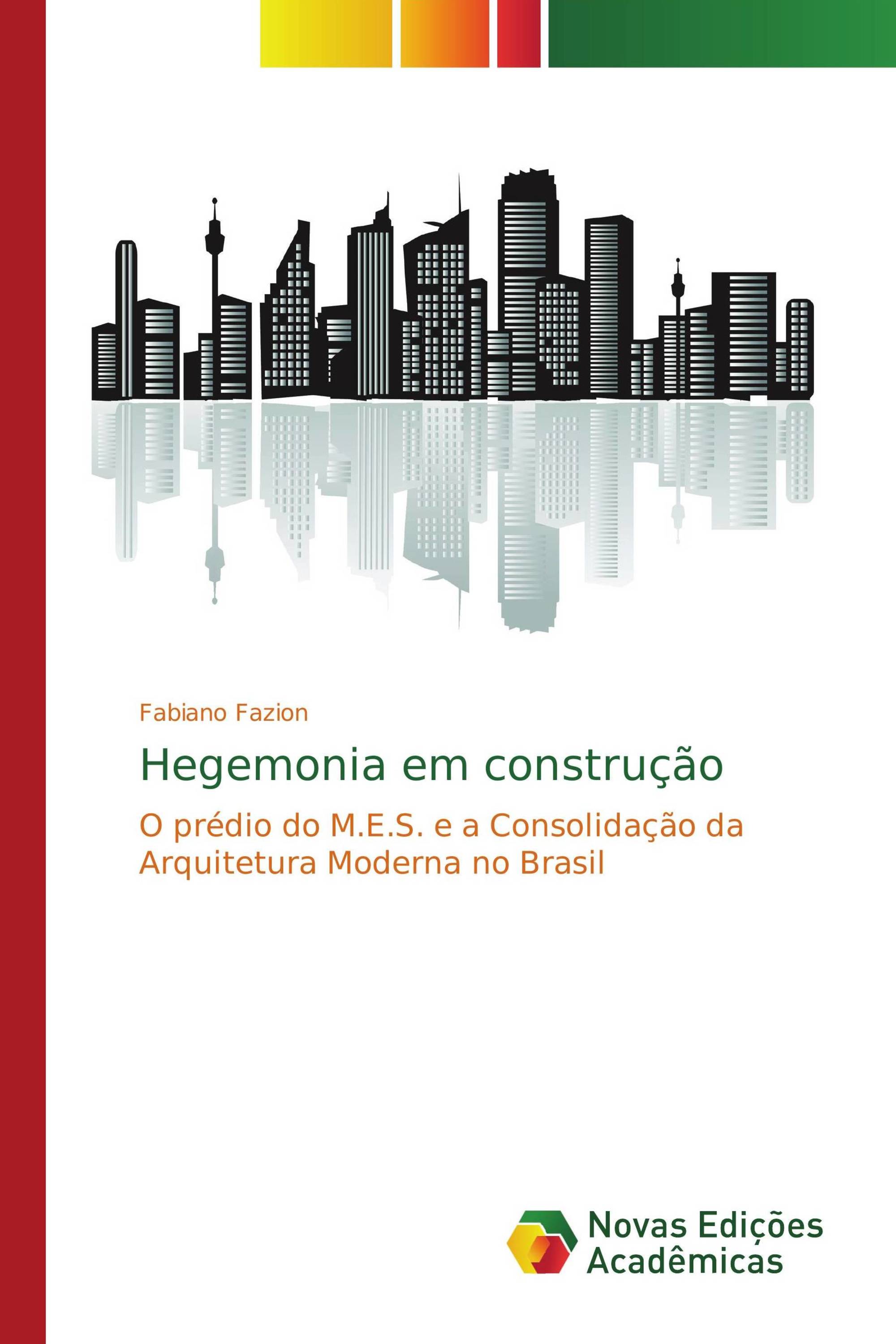 Hegemonia em construção