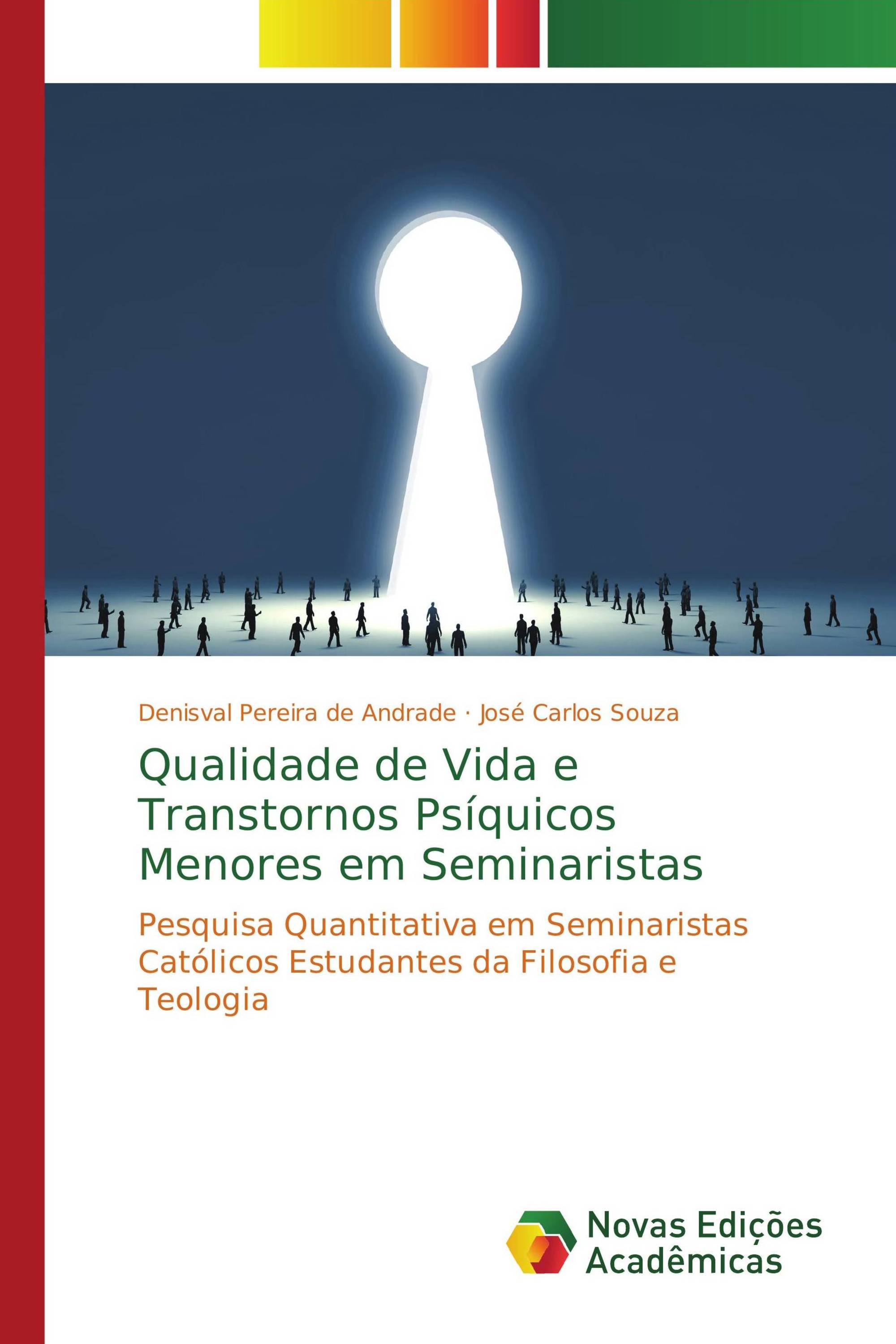 Qualidade de Vida e Transtornos Psíquicos Menores em Seminaristas