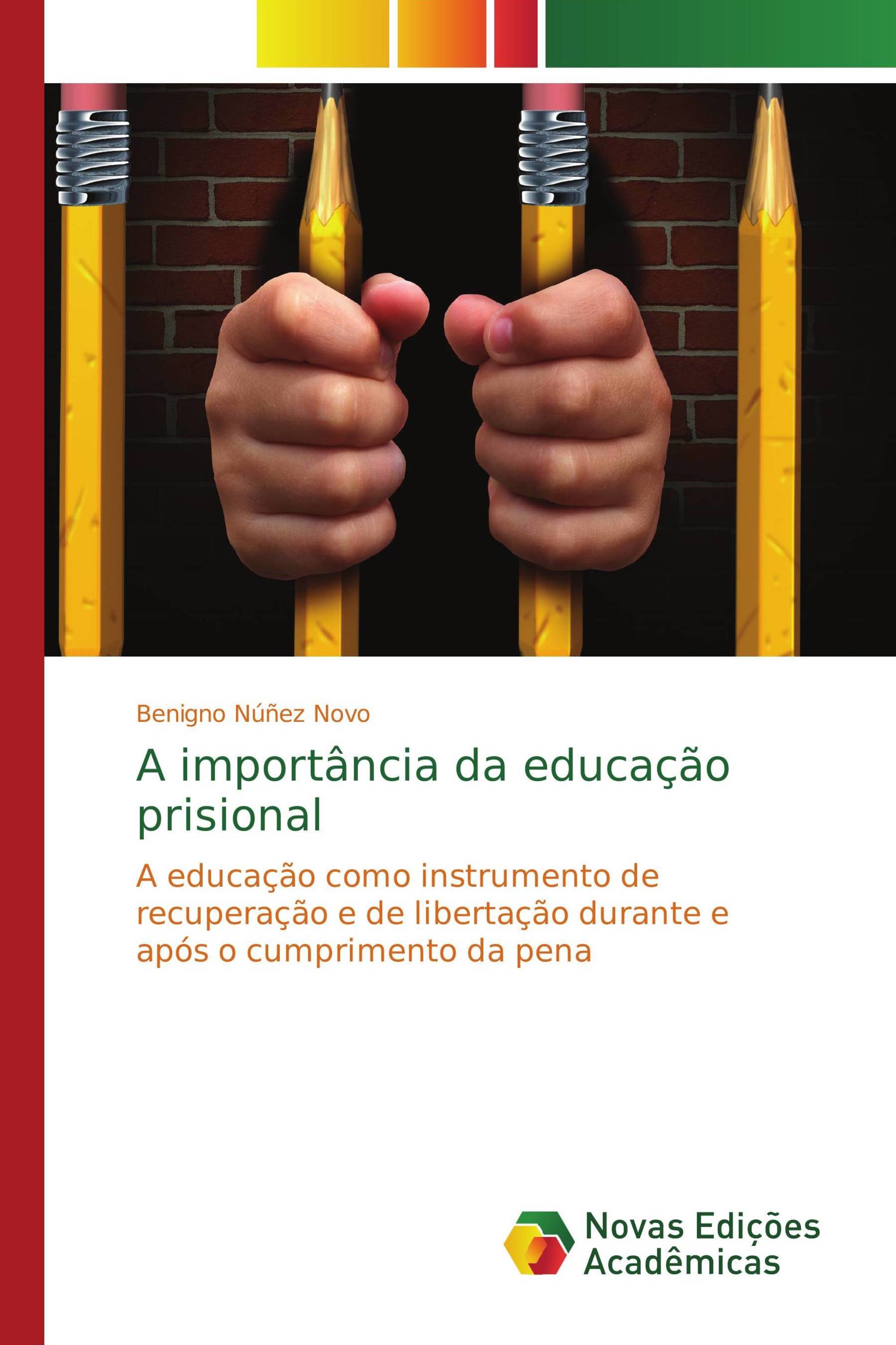 A importância da educação prisional