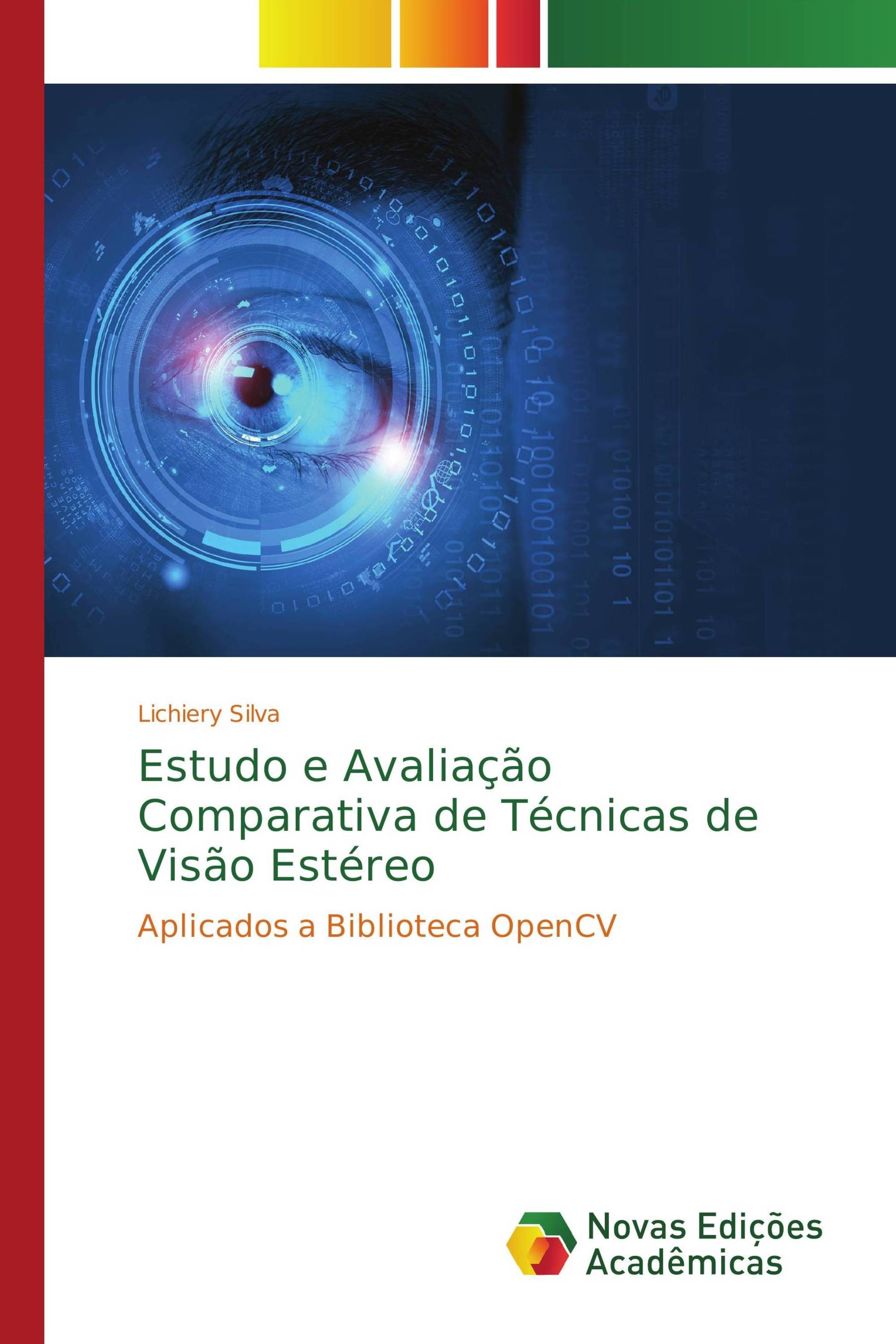 Estudo e Avaliação Comparativa de Técnicas de Visão Estéreo