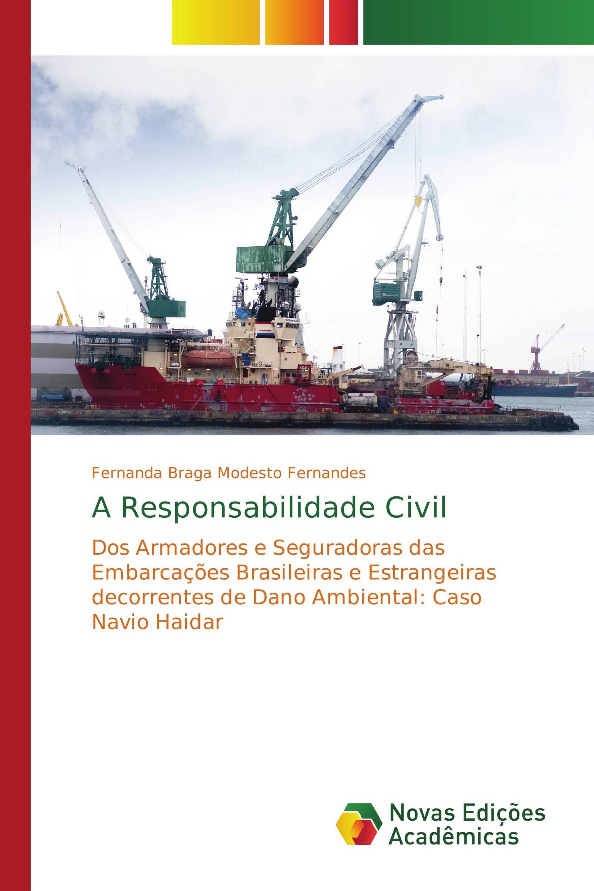 A Responsabilidade Civil