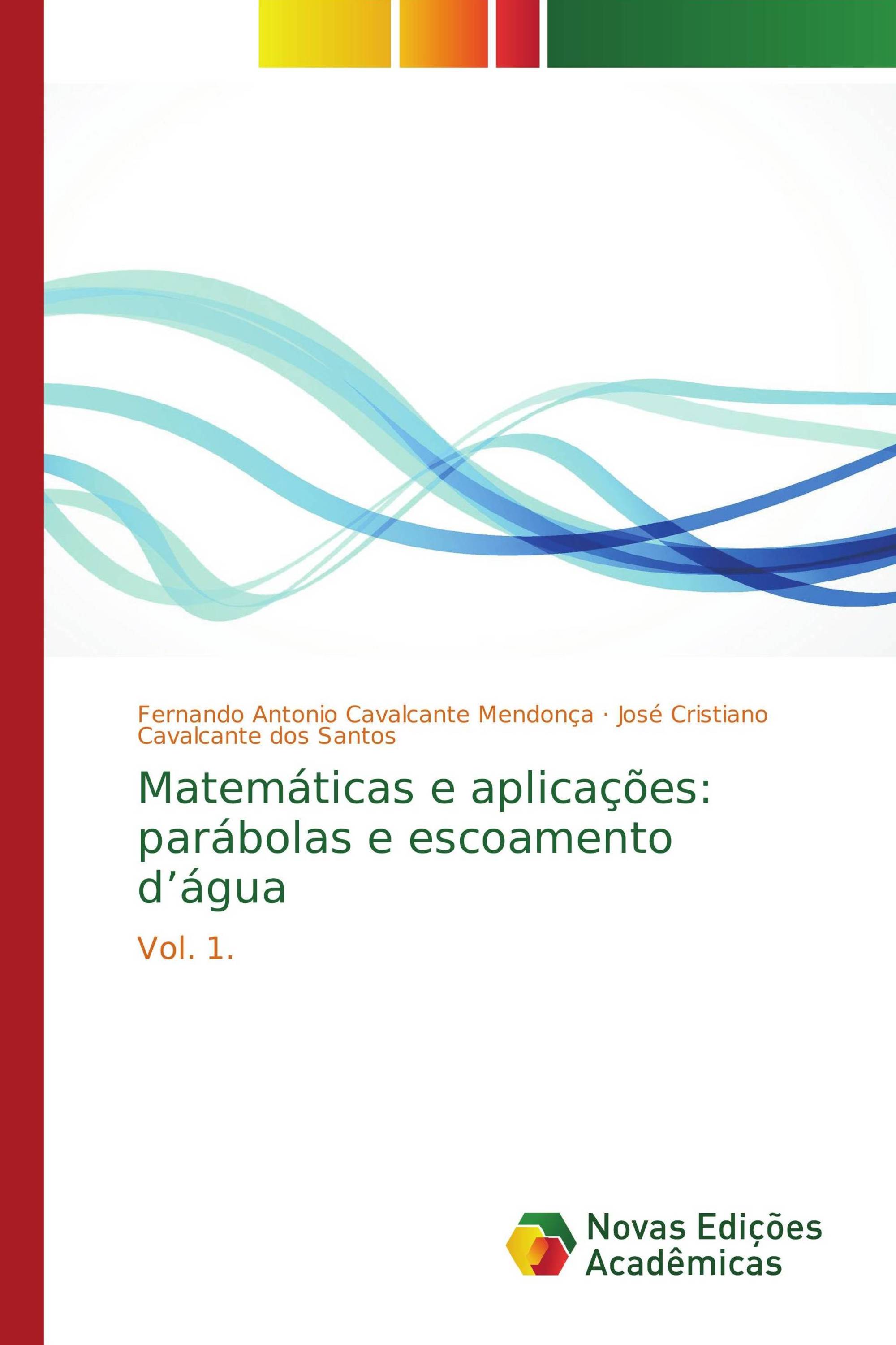 Matemáticas e aplicações: parábolas e escoamento d’água