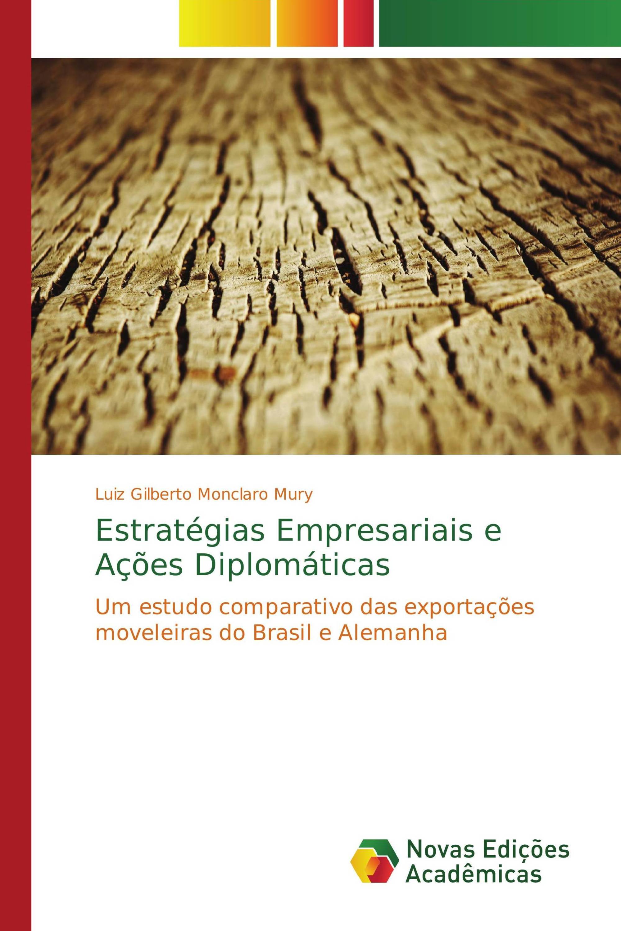 Estratégias Empresariais e Ações Diplomáticas