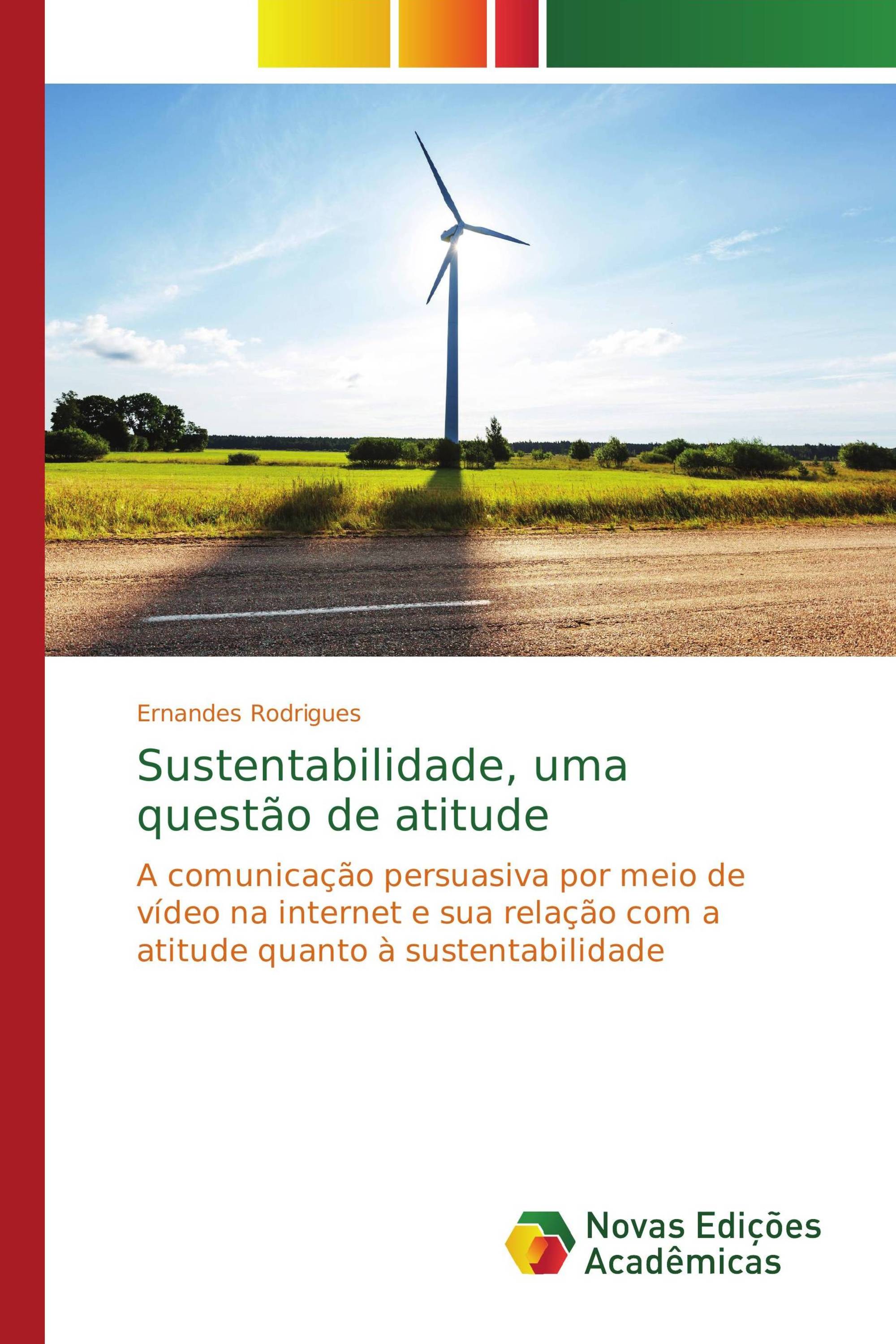 Sustentabilidade, uma questão de atitude