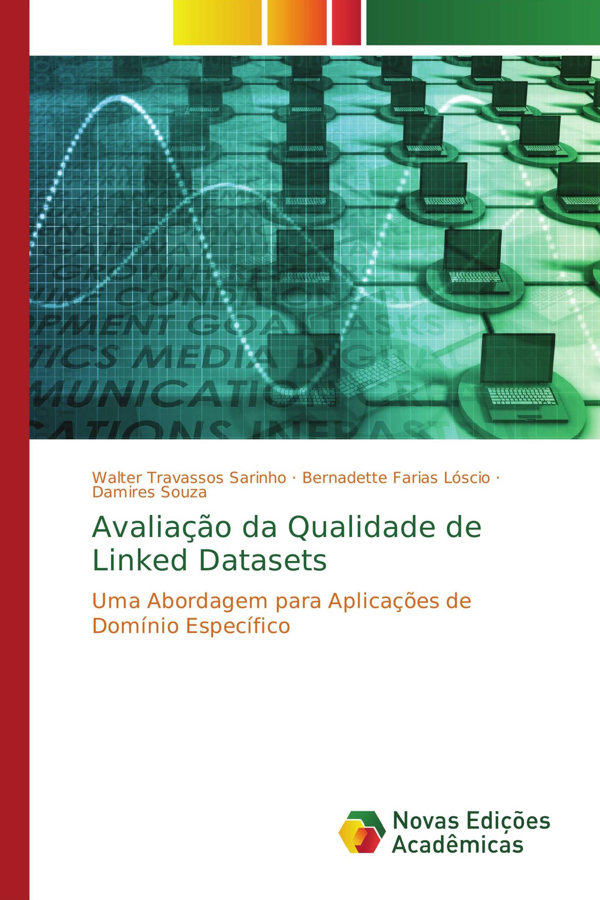 Avaliação da Qualidade de Linked Datasets