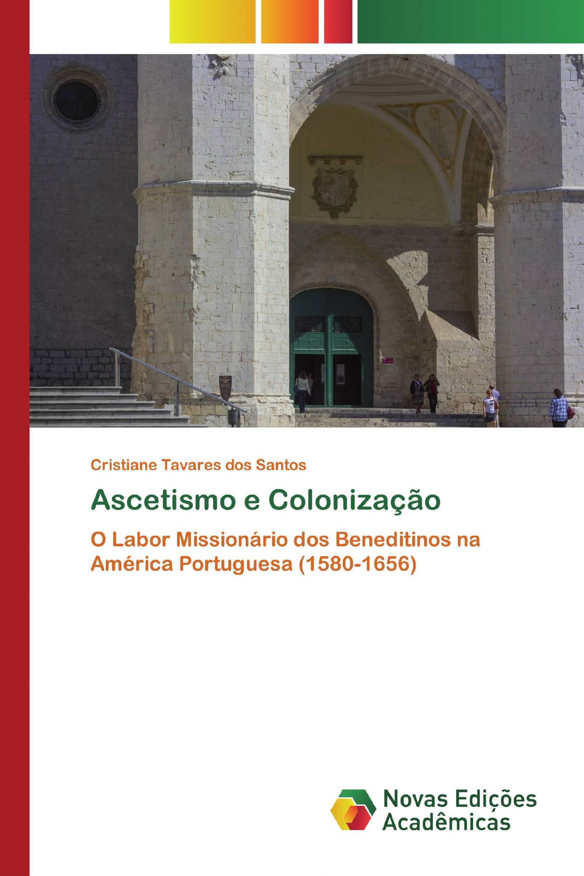 Ascetismo e Colonização