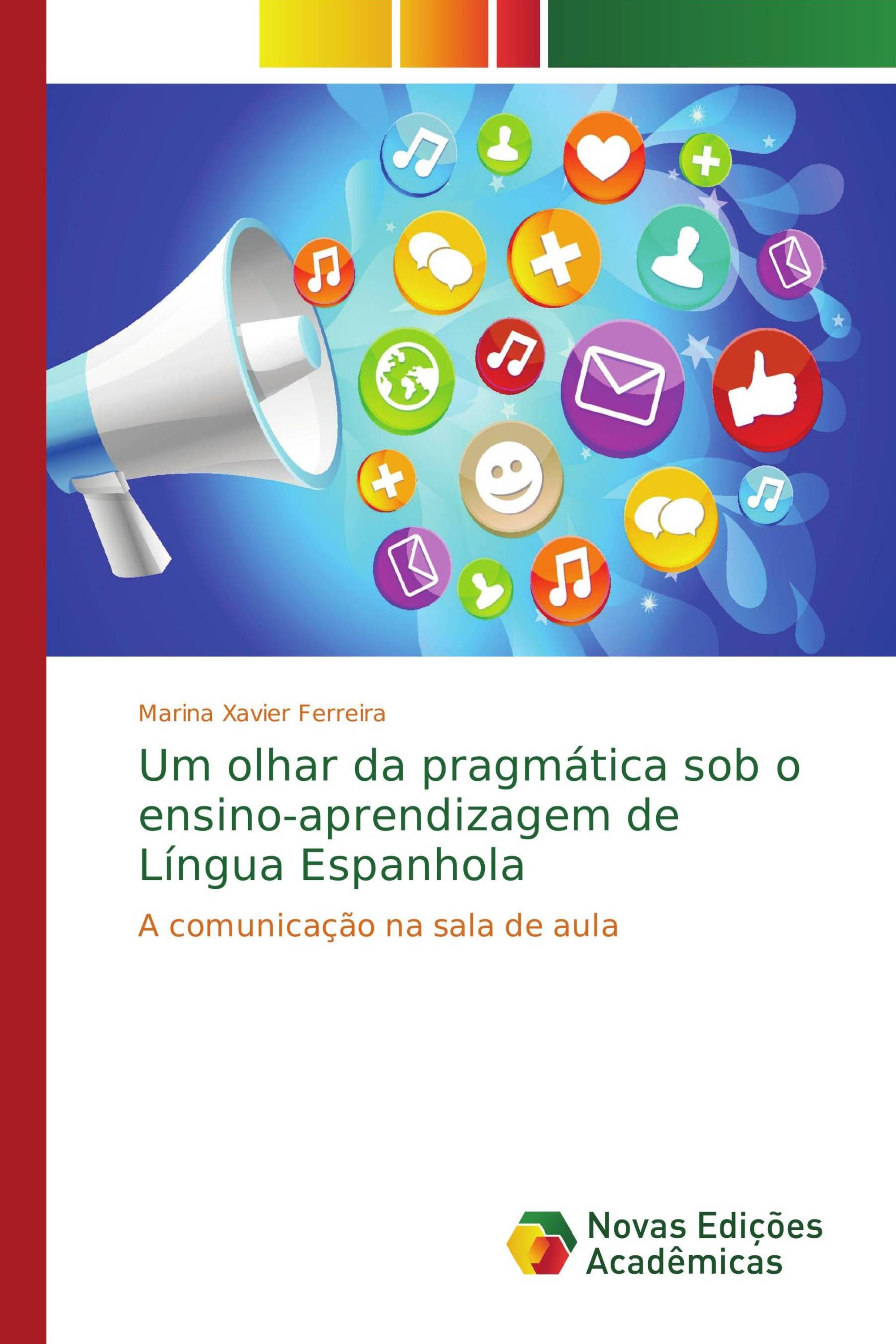 Um olhar da pragmática sob o ensino-aprendizagem de Língua Espanhola