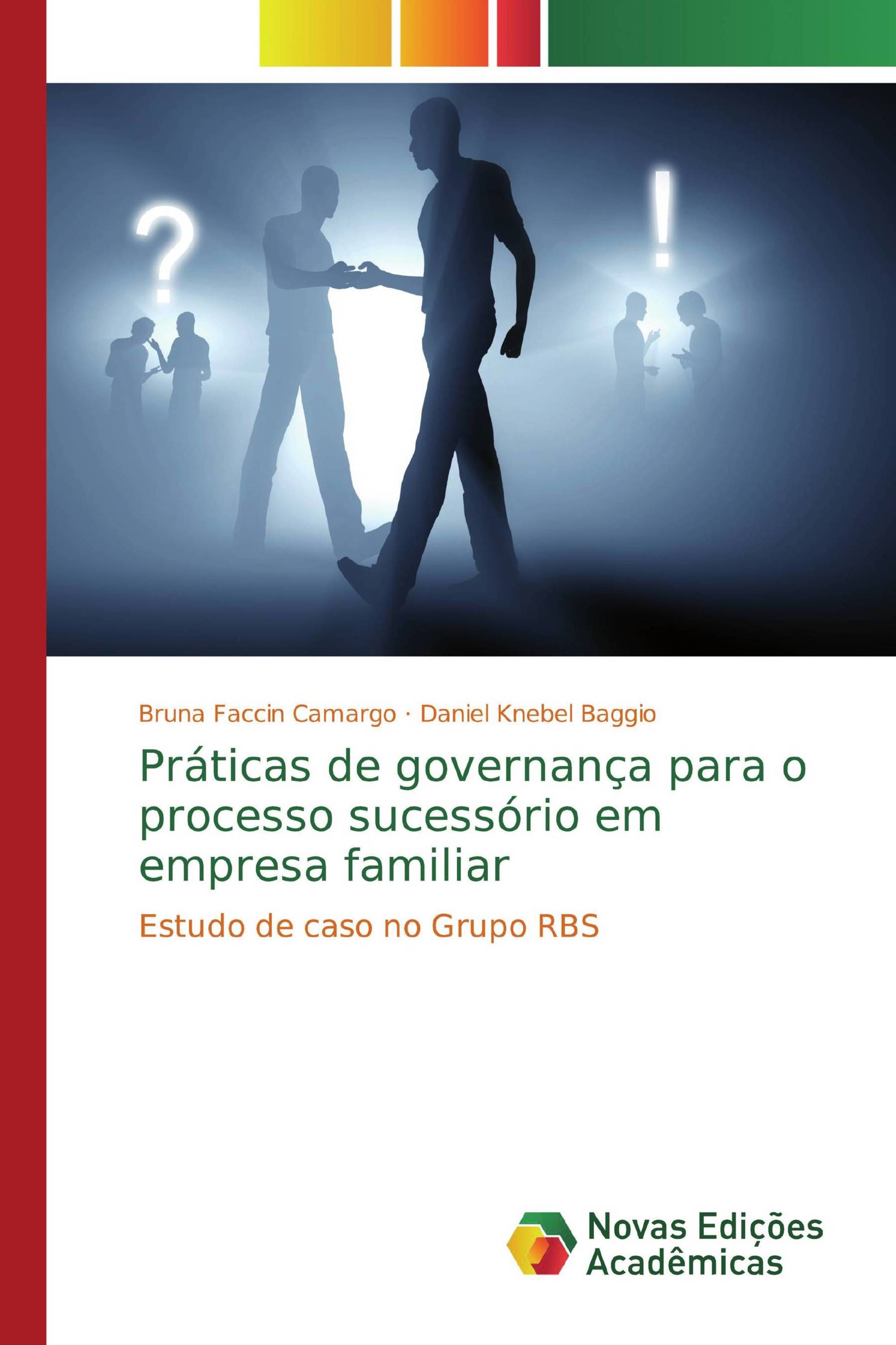 Práticas de governança para o processo sucessório em empresa familiar