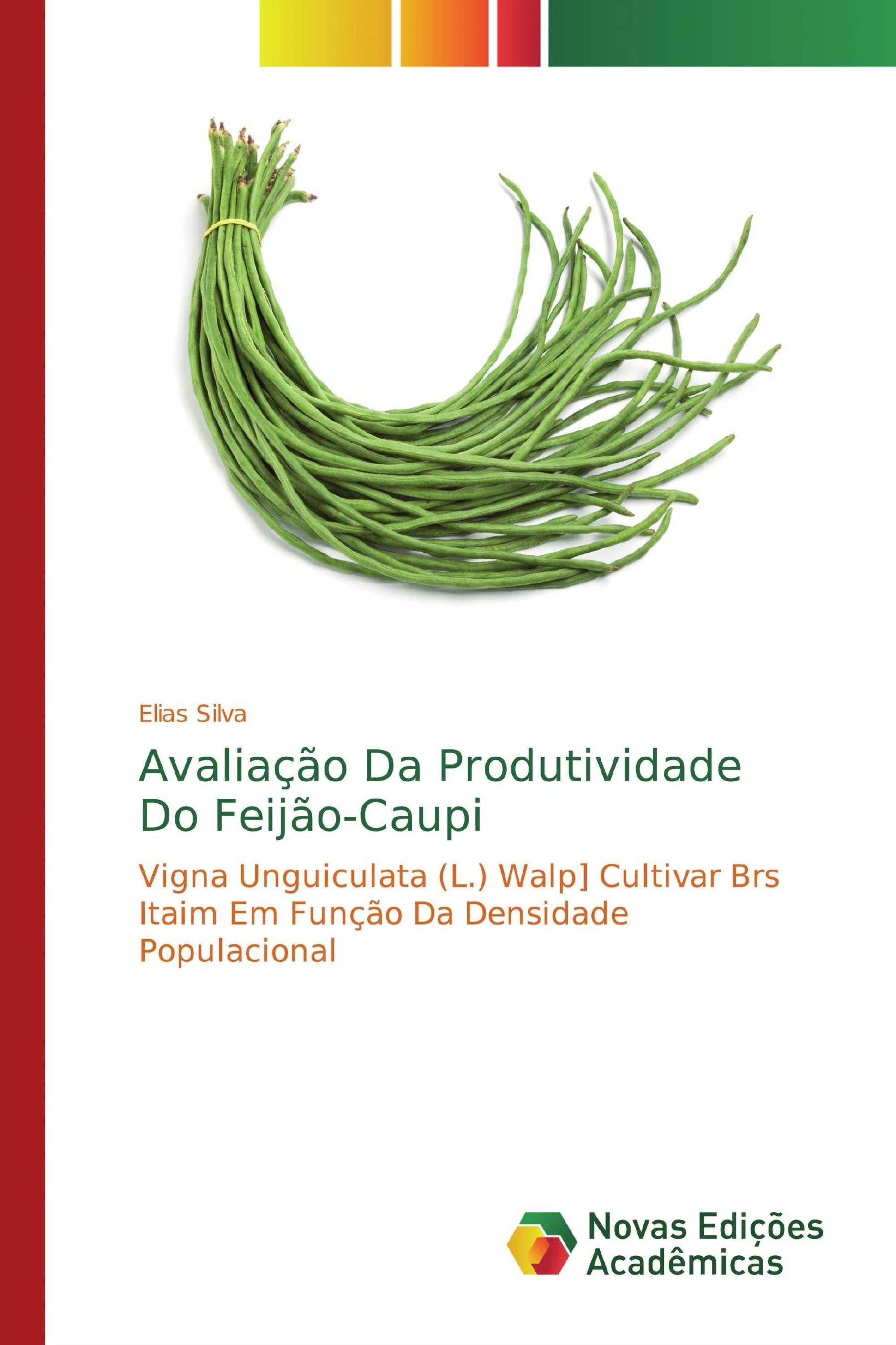 Avaliação Da Produtividade Do Feijão-Caupi