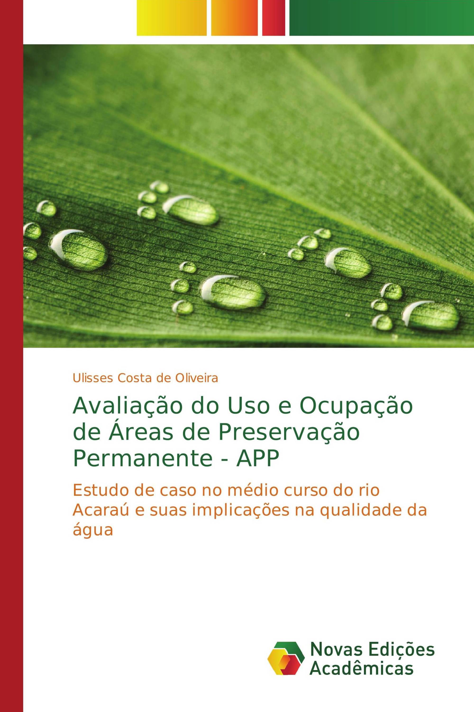 Avaliação do Uso e Ocupação de Áreas de Preservação Permanente - APP