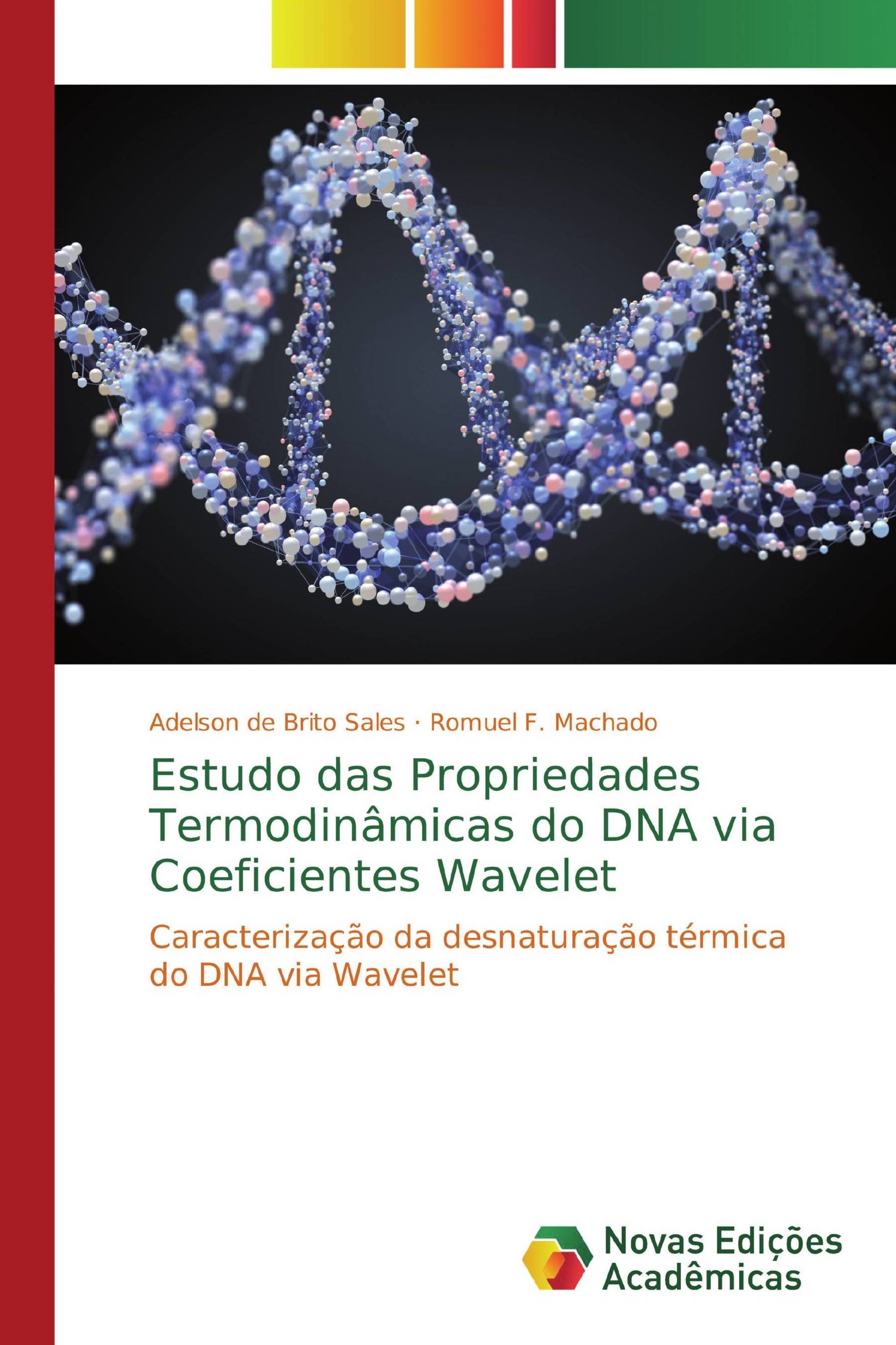 Estudo das Propriedades Termodinâmicas do DNA via Coeficientes Wavelet