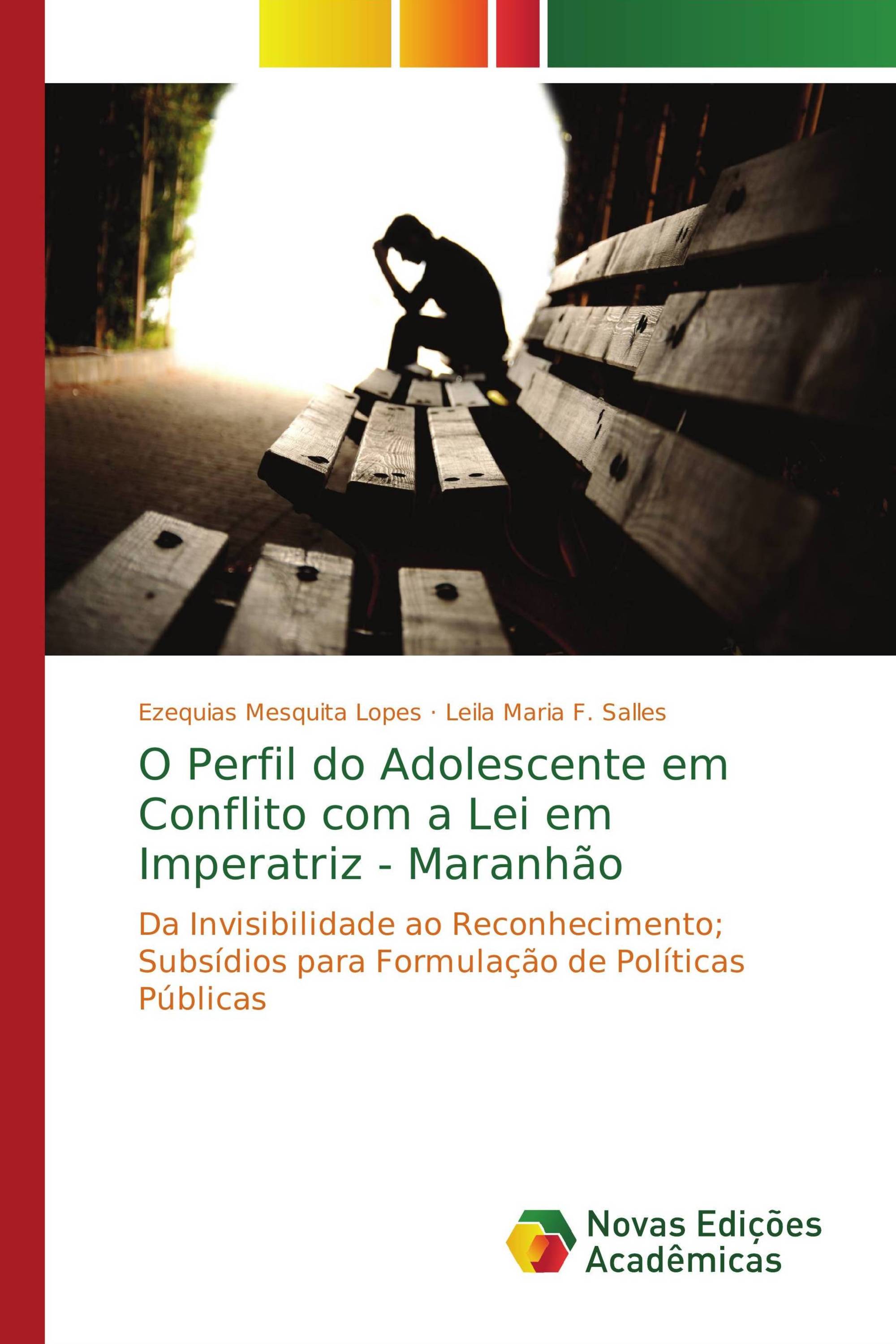 O Perfil do Adolescente em Conflito com a Lei em Imperatriz - Maranhão