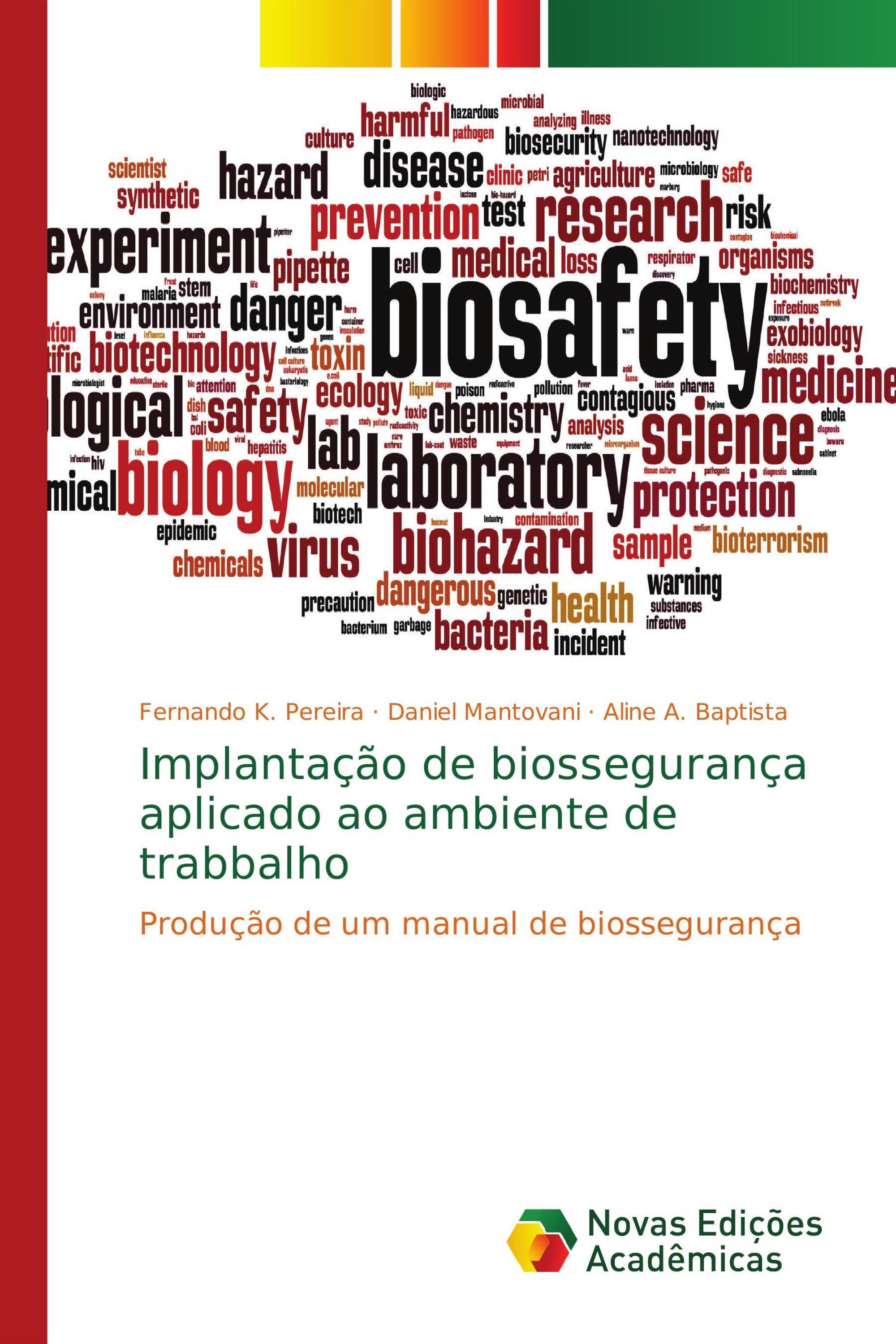 Implantação de biossegurança aplicado ao ambiente de trabbalho