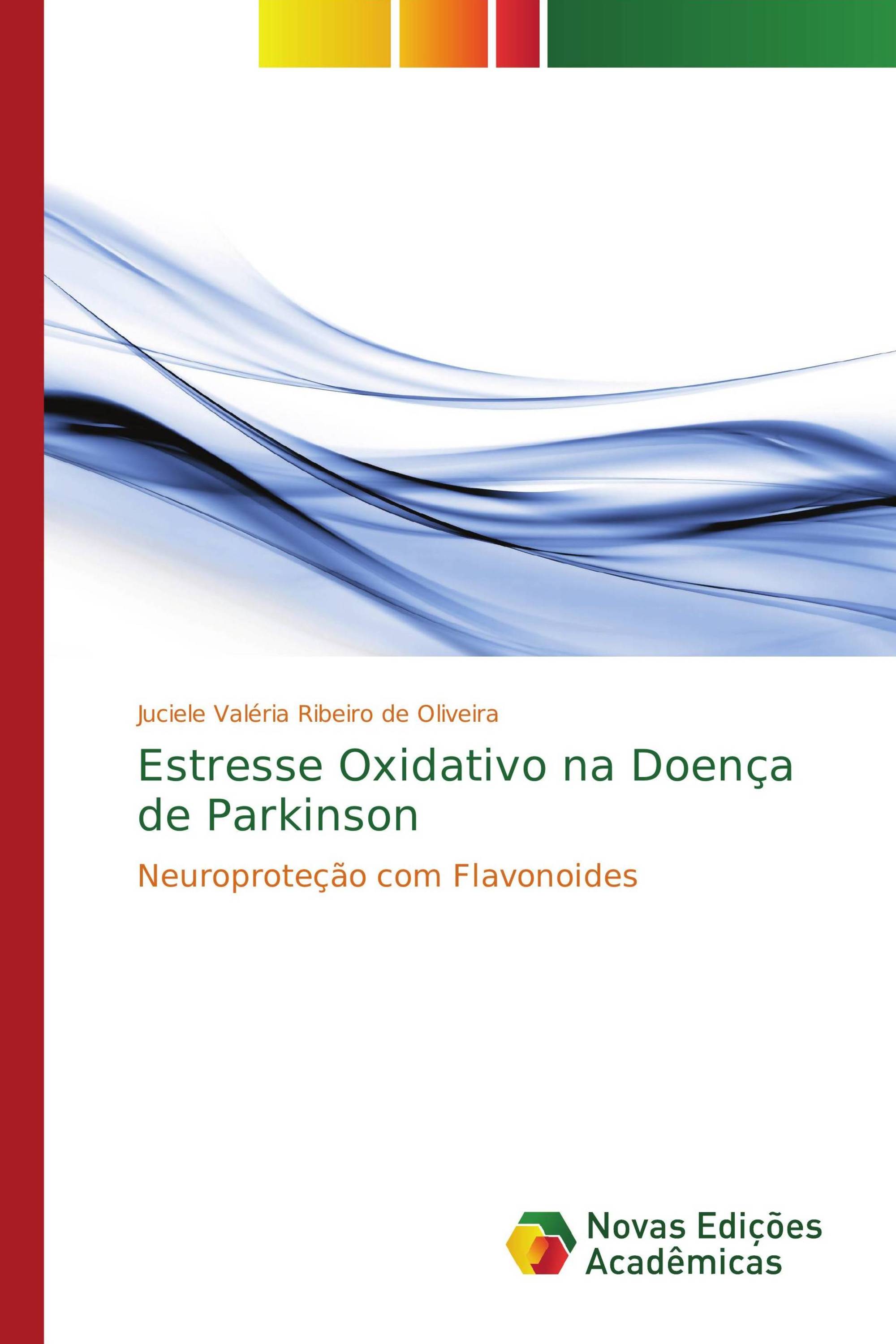 Estresse Oxidativo na Doença de Parkinson