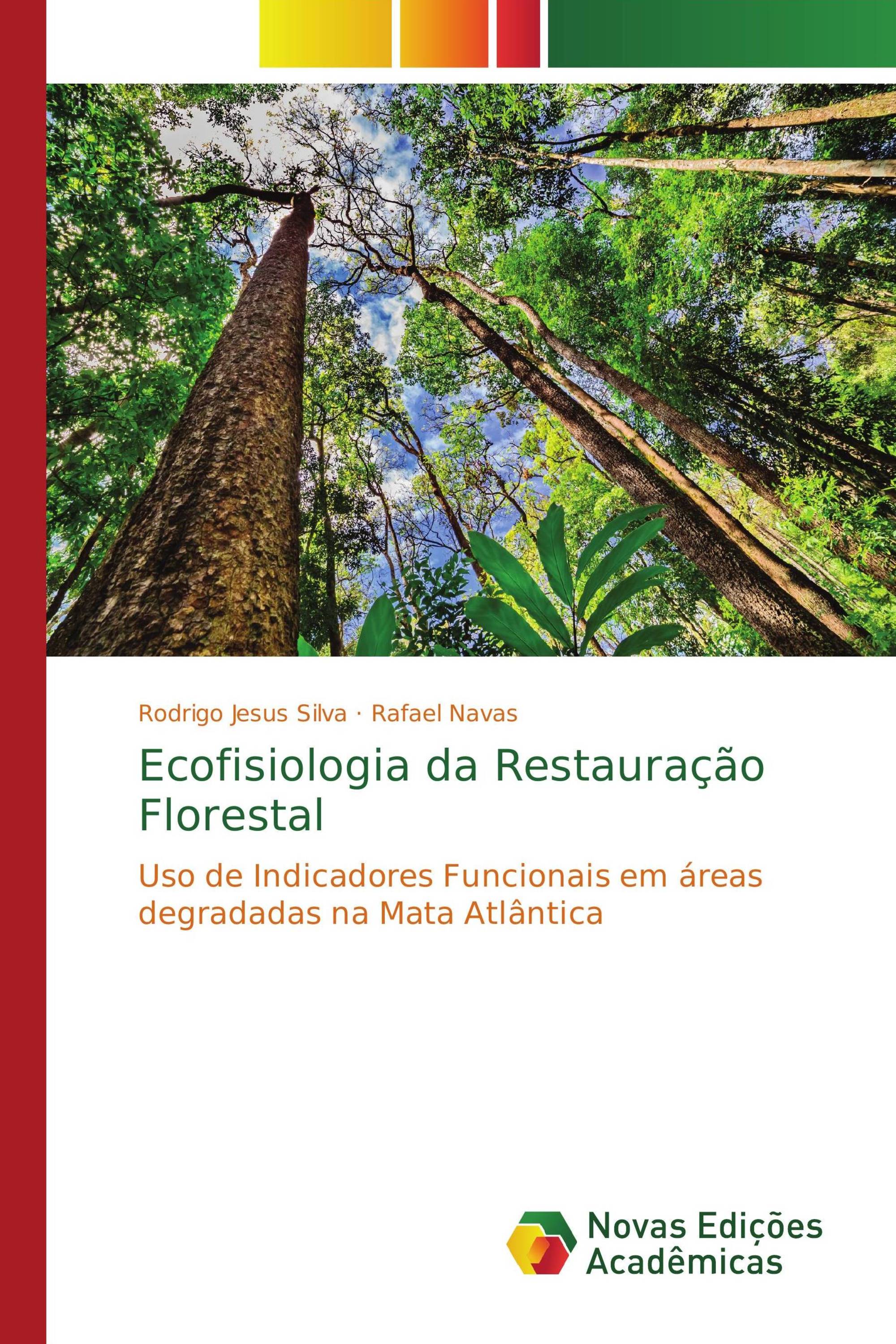 Ecofisiologia da Restauração Florestal